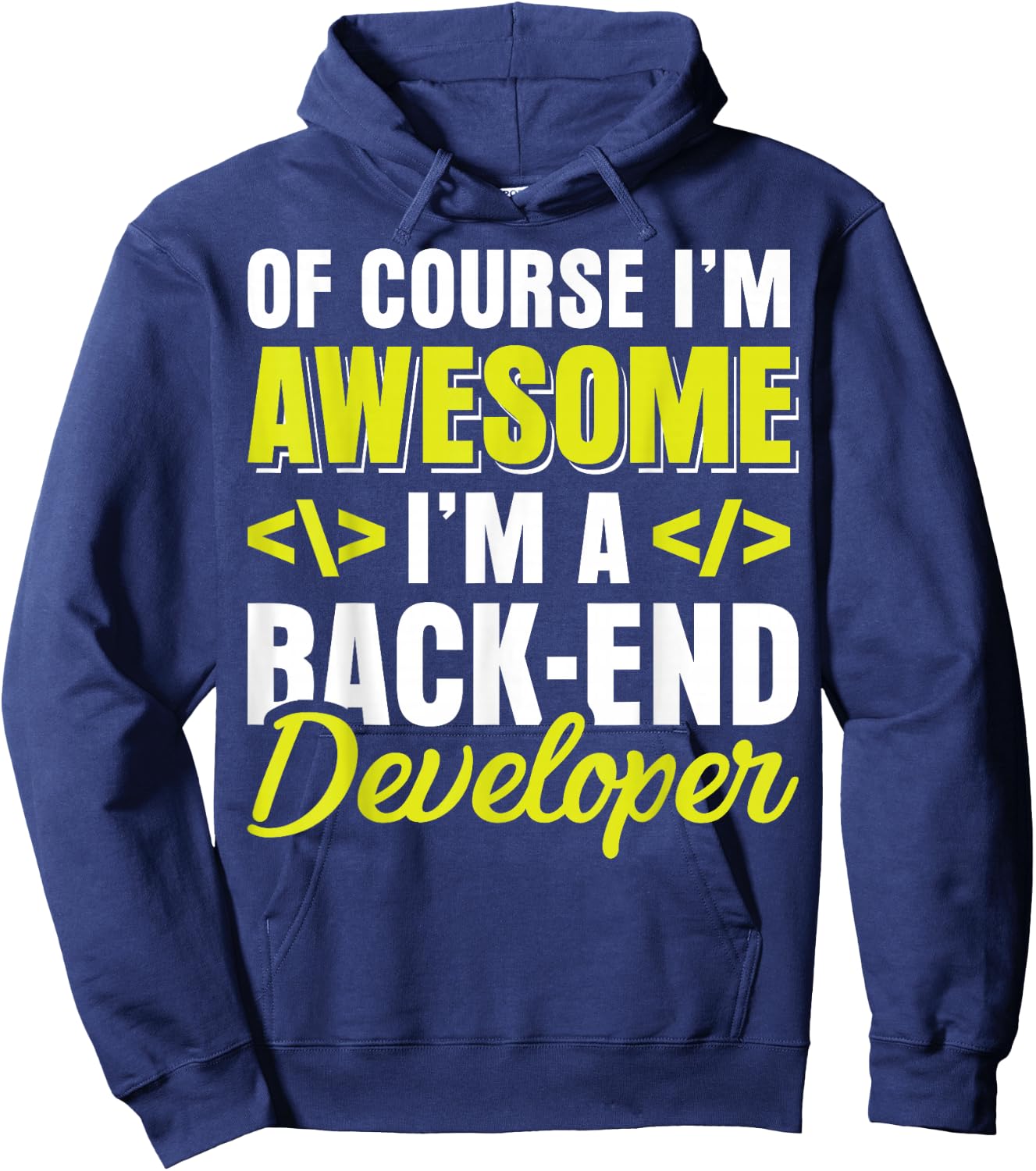 Funny Backend Developer Programmer Coder Shirt Hoodie - Hoodie | Navy