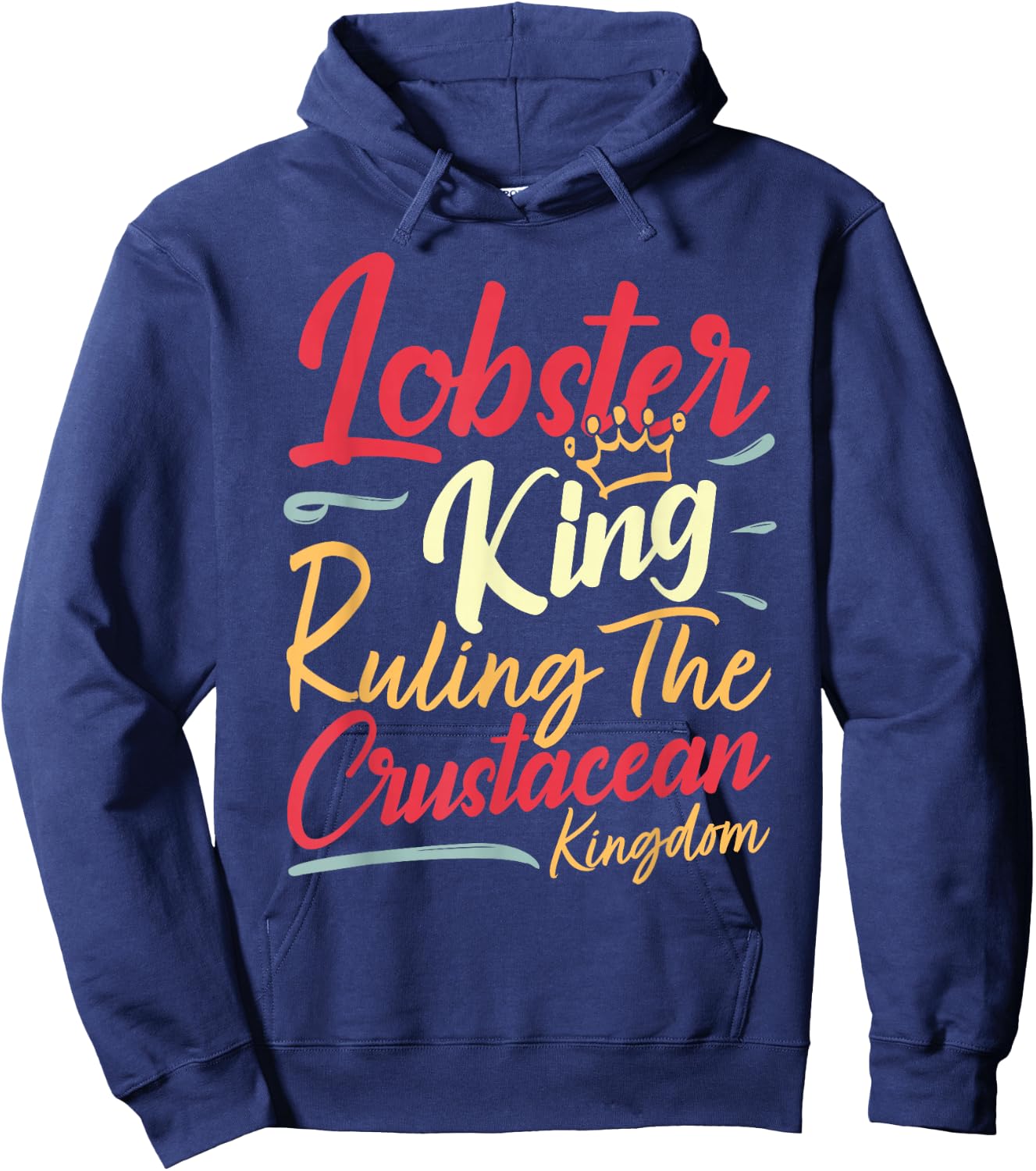 Lobster King I Seafood Lover Hoodie - Hoodie | Navy