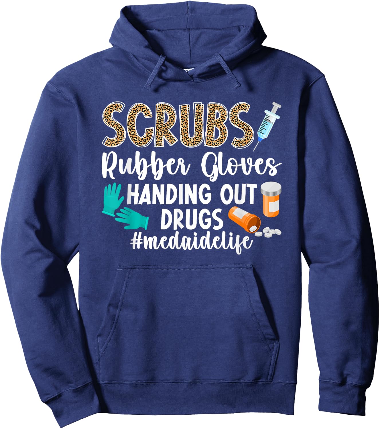Med Aide Life Medication Aide Medication Aides Hoodie - Hoodie | Navy