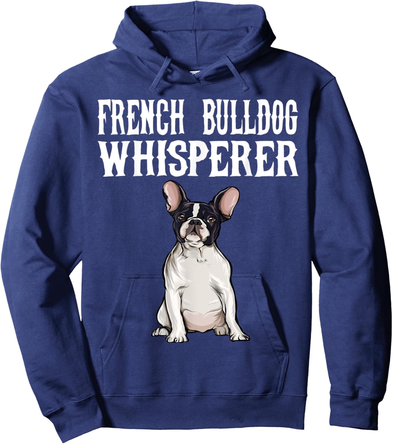 Funny Dog Gift French Bulldog Wisperer Hoodie - Hoodie | Navy