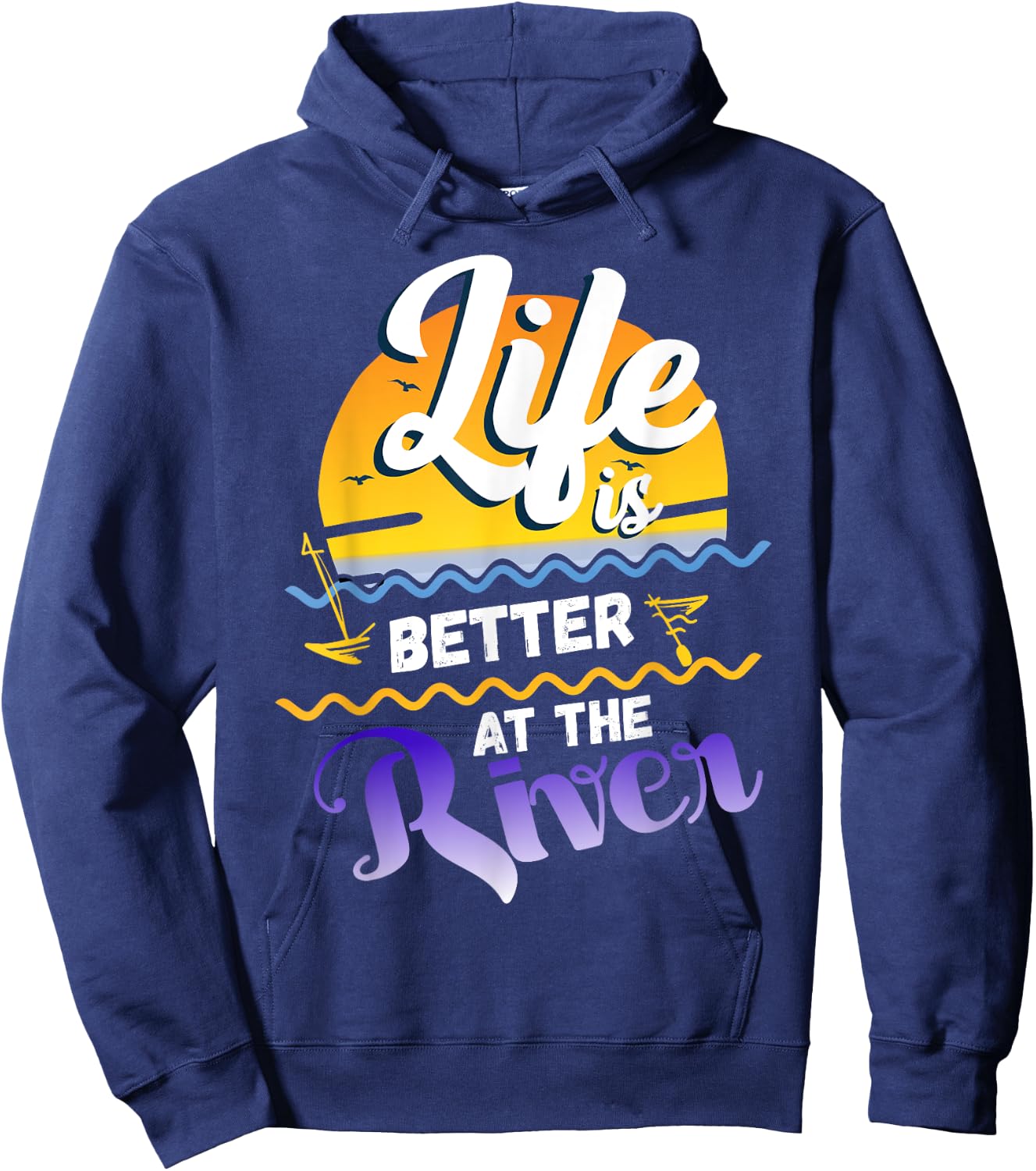 River Floating saying Life Is Better at The River Camping Hoodie - Hoodie | Navy