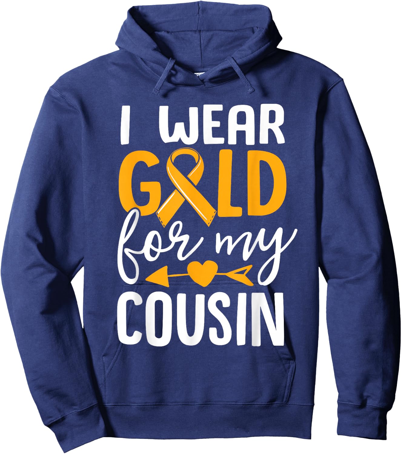 I Wear Gold For My Cousin Childhood Cancer Awareness Ribbon Hoodie - Hoodie | Navy