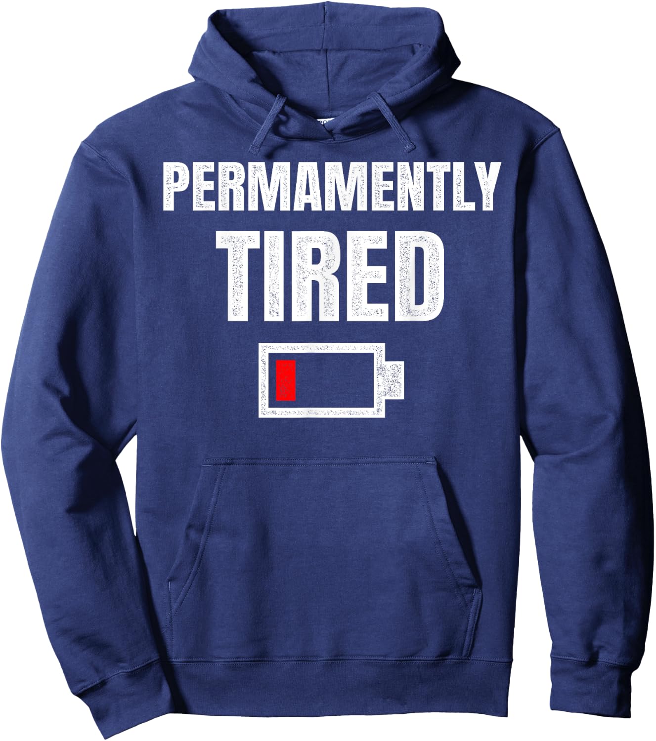 Permanently Tired - Funny Sleeping Sleep Low Battery Vintage Hoodie - Hoodie | Navy