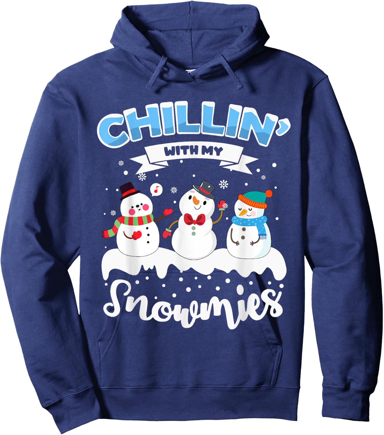 Chillin' With My Snowmies Hoodie - Hoodie | Navy