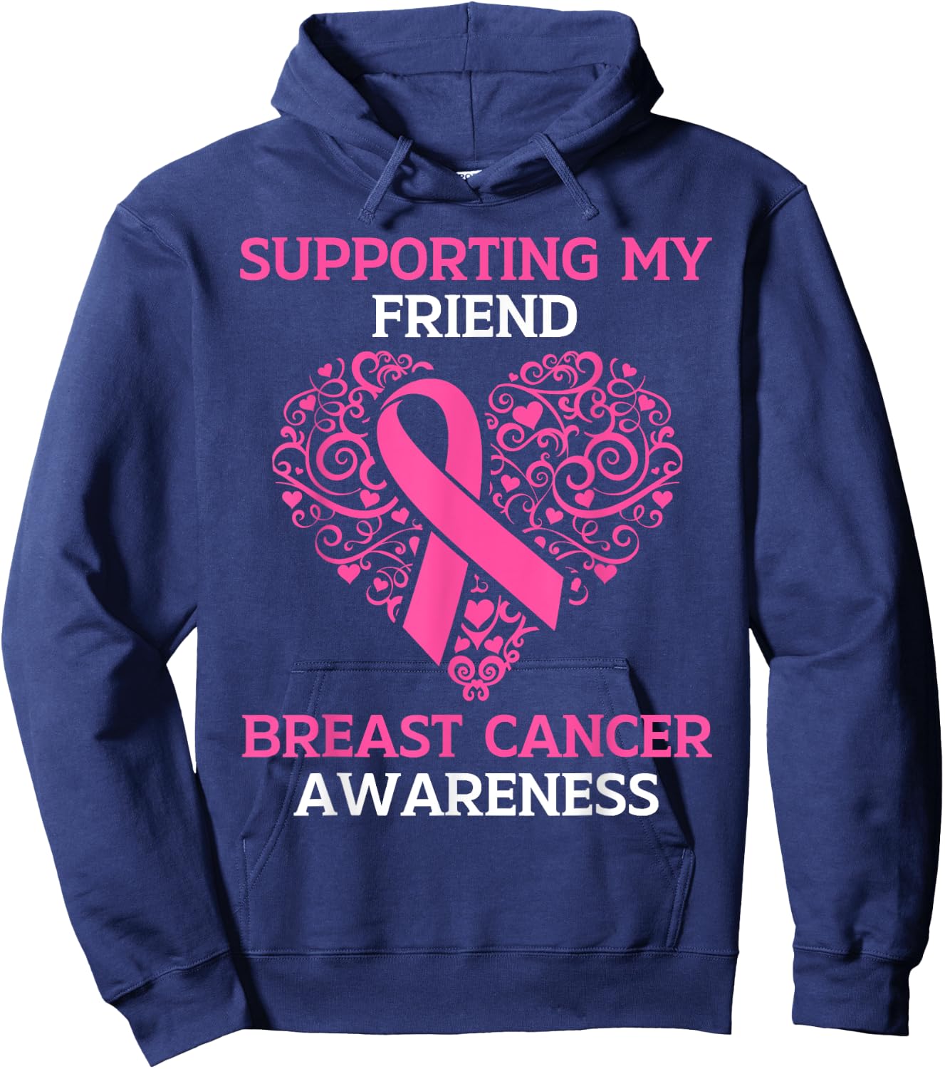 Supporting My Friend Breast Cancer Awareness Pink Ribbon Hoodie - Hoodie | Navy