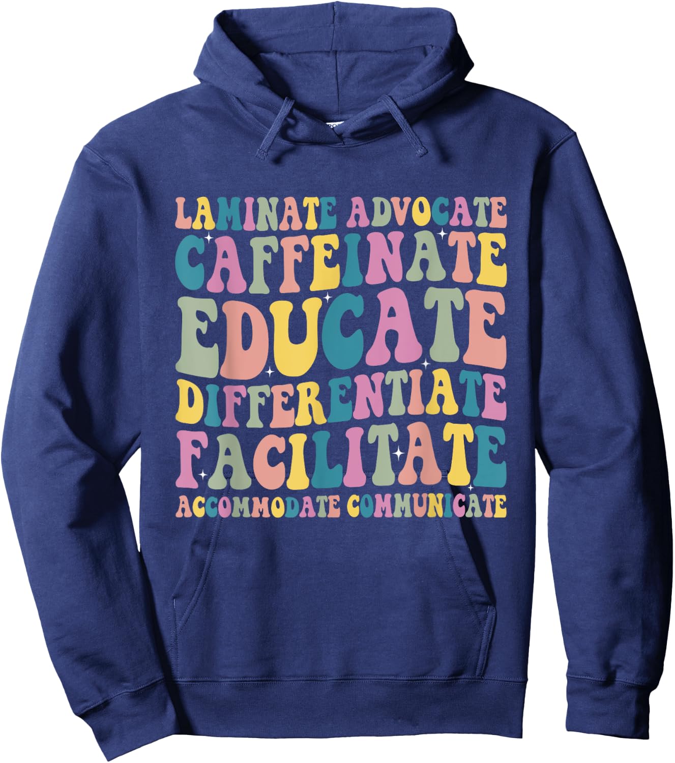 Special Education Teacher Laminate Accommodate Collaborate Hoodie - Hoodie | Navy