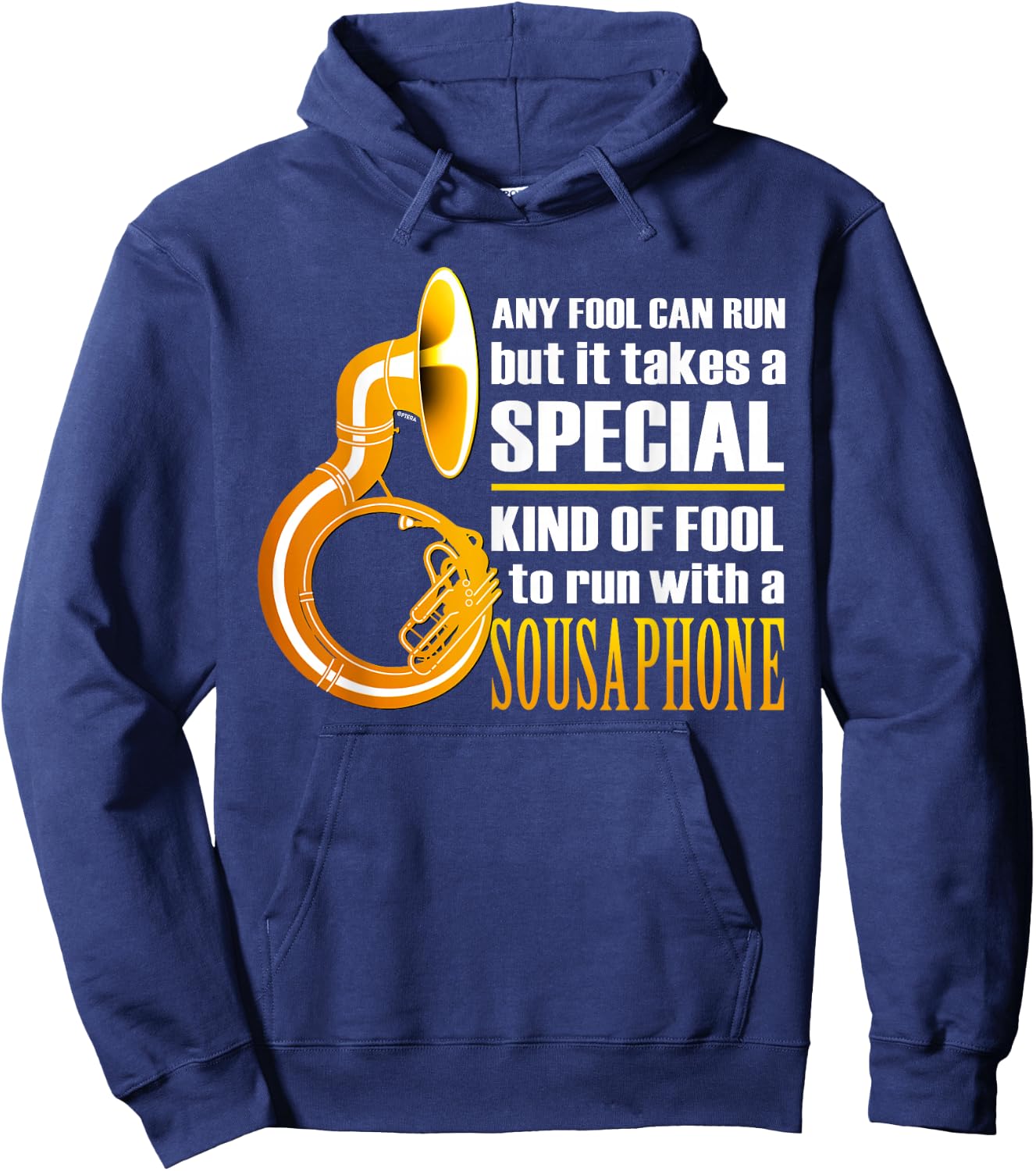 Funny Sousaphone Marching Band Humor Proud Sousaphonist Run Hoodie - Hoodie | Navy