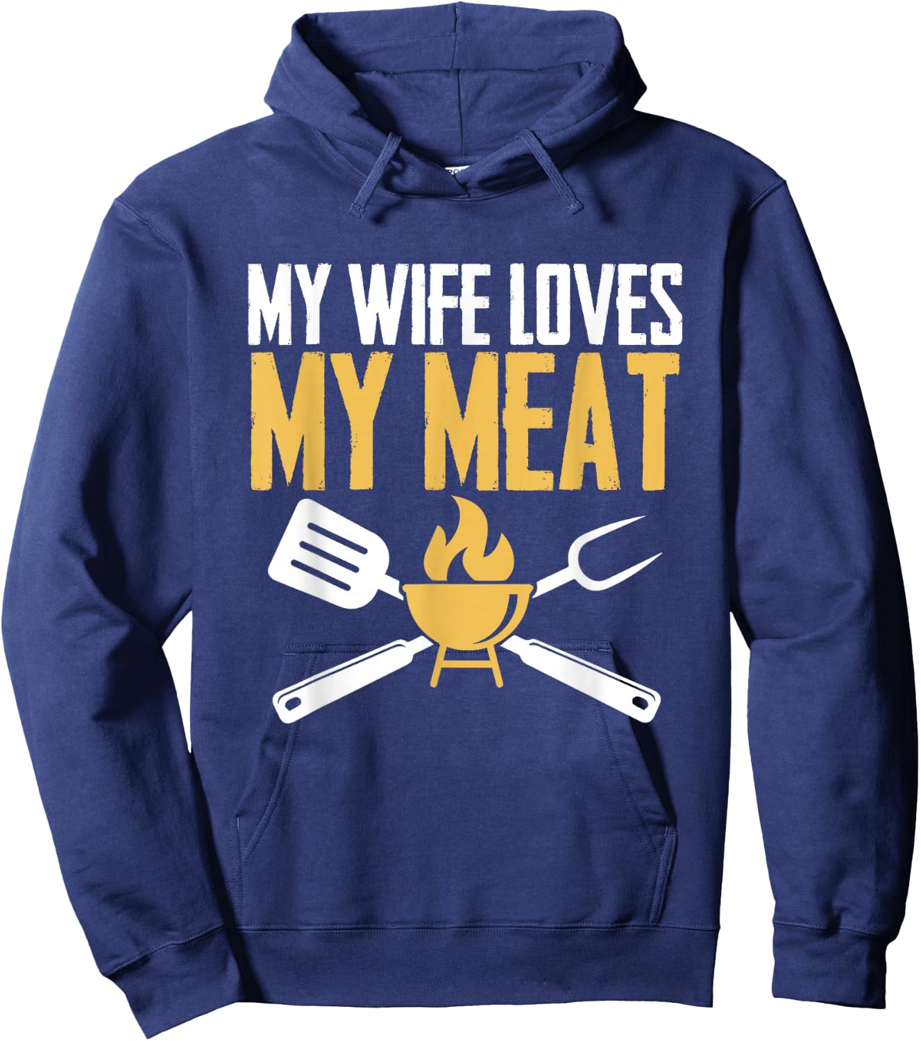 BBQ Barbeque - My Wife Loves My Meat Hoodie - Hoodie | Navy