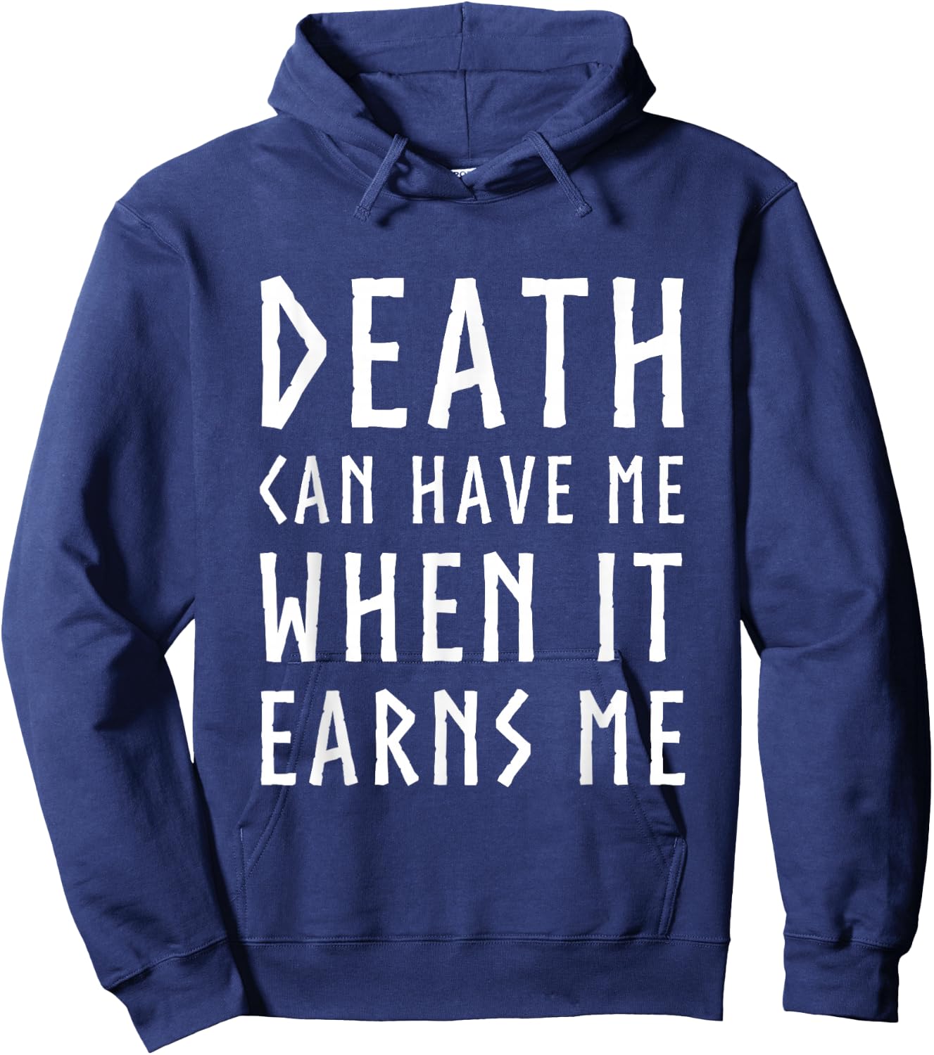 Death Can Have Me When it Earns Me Gaming Quote Christmas Hoodie - Hoodie | Navy