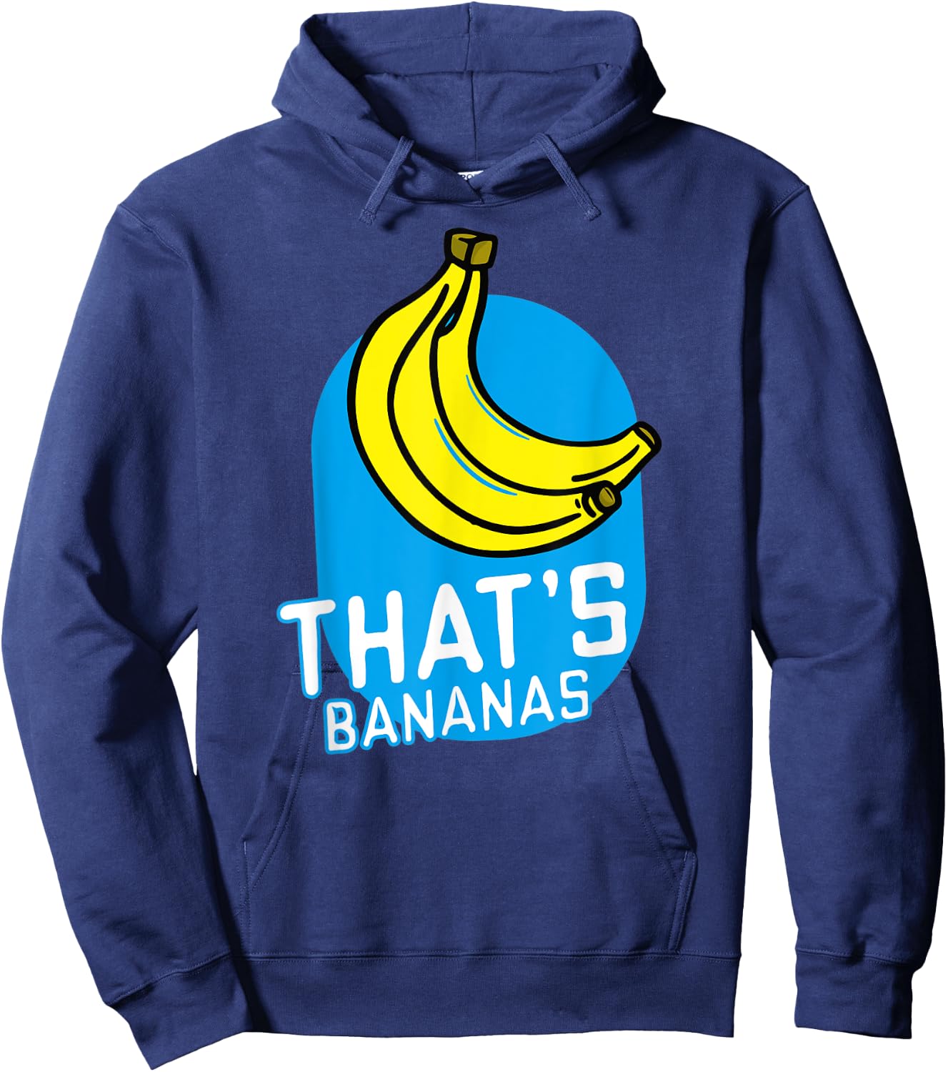 That's Bananas Funny Banana Costume Word Pun Quotes Sayings Hoodie - Hoodie | Navy