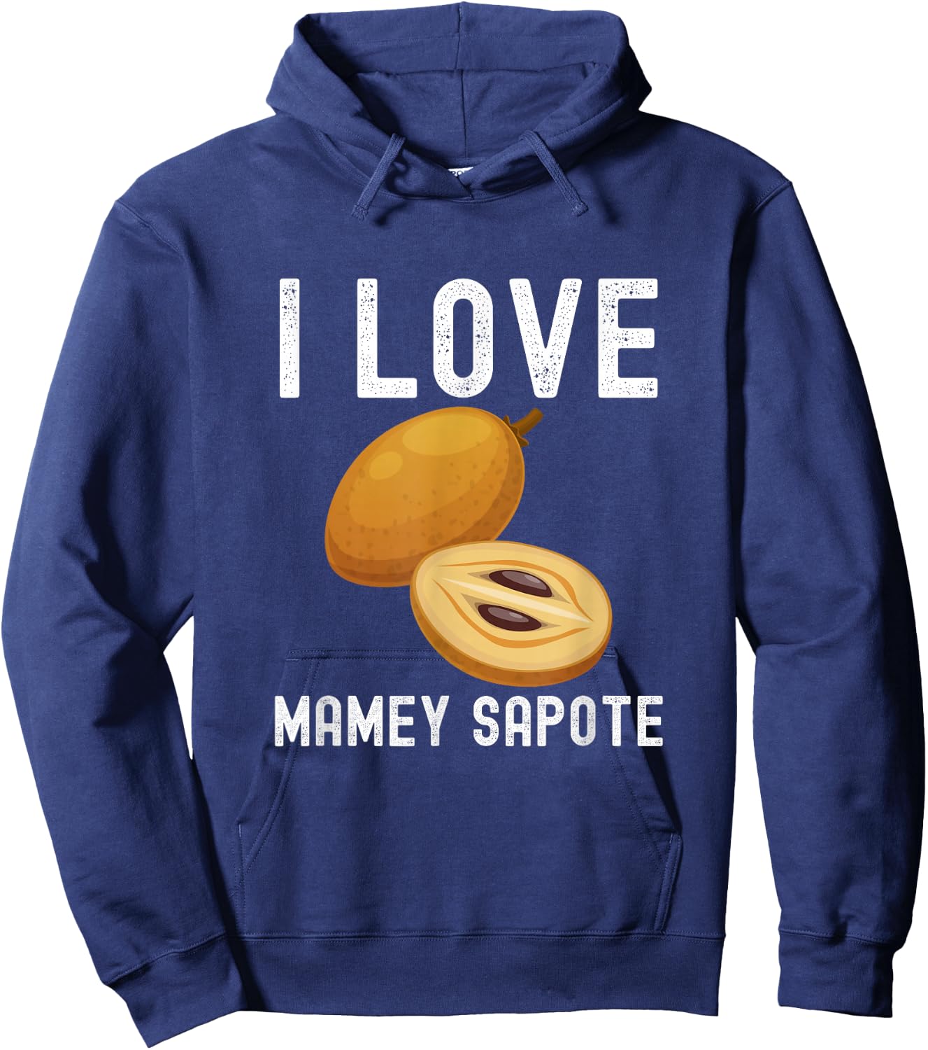 Fruit Lover, Mamey Sapote Lover, I Love Mamey Sapote Hoodie - Hoodie | Navy
