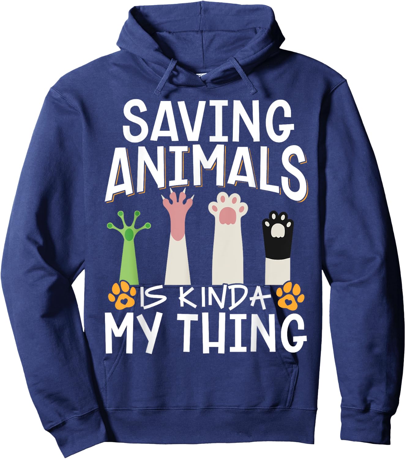 Saving Animals Is Kinda My Thing Hoodie - Hoodie | Navy