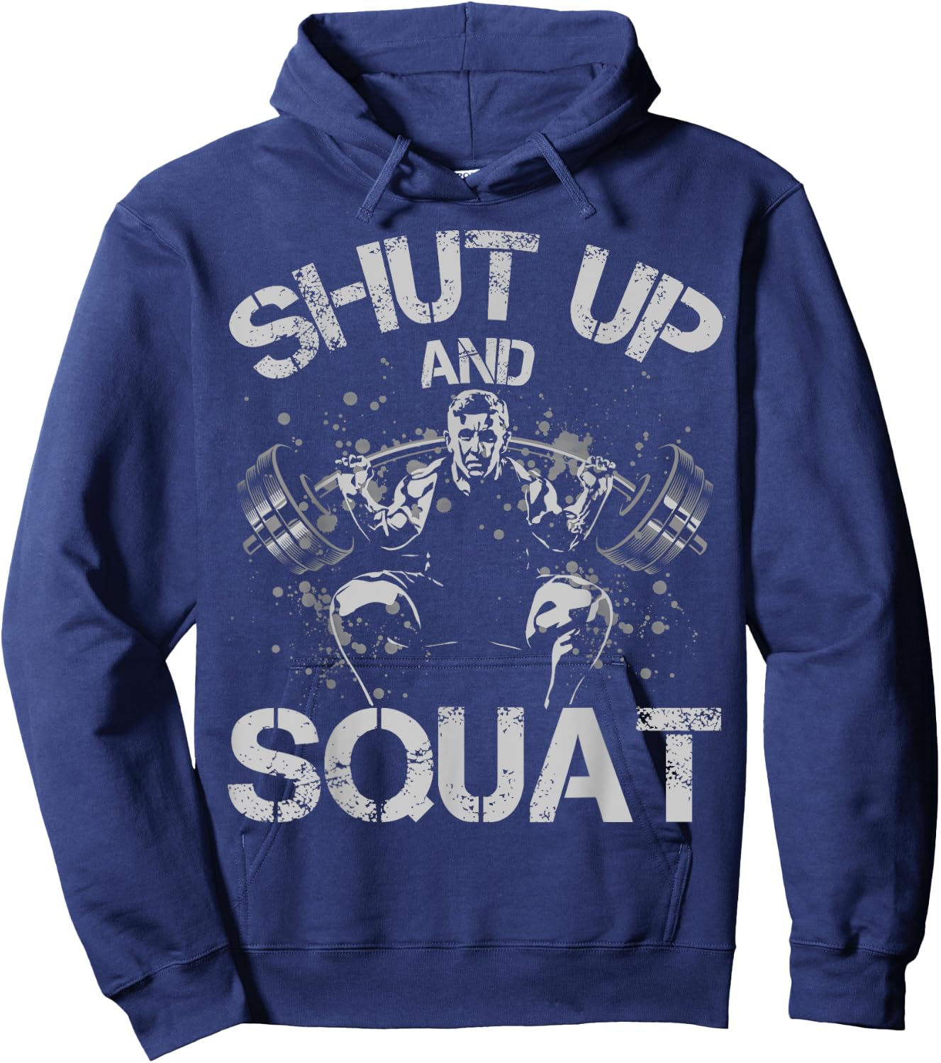 Shut Up and Squat Weightlifting Powerlifting Gym Workout Hoodie - Hoodie | Navy
