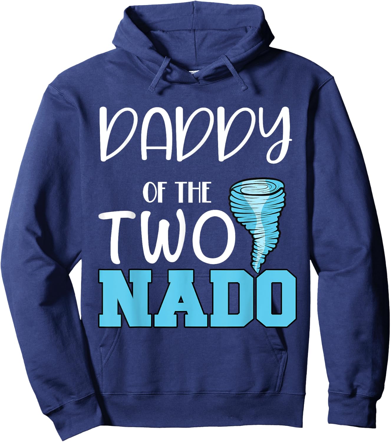 Daddy of the Two-nado Tornado Themed 2nd Birthday Party Hoodie - Hoodie | Navy