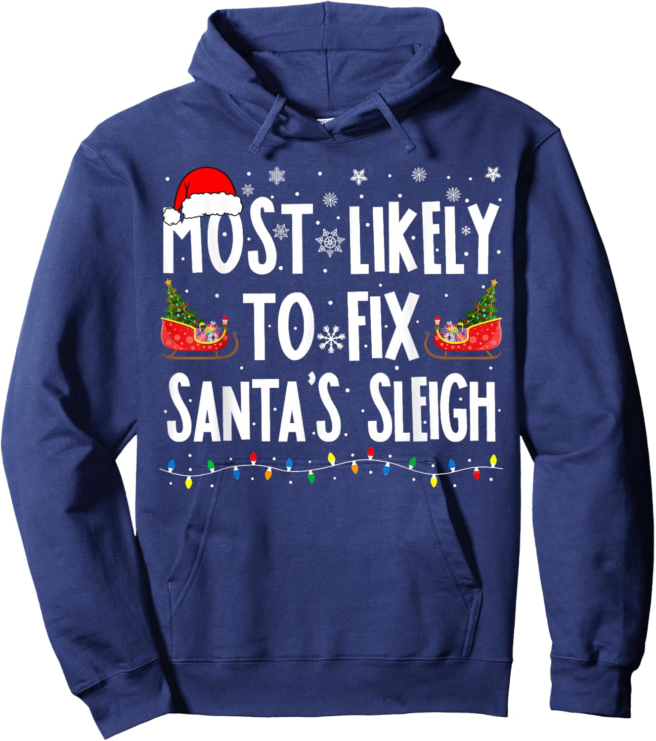 Most Likely to Fix Santa Sleigh Family Matching Christmas Hoodie - Hoodie | Navy