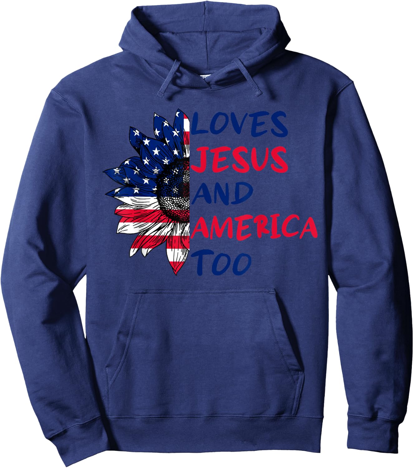 Loves Jesus And America Too Sunflower 4th Of July Hoodie - Hoodie | Navy