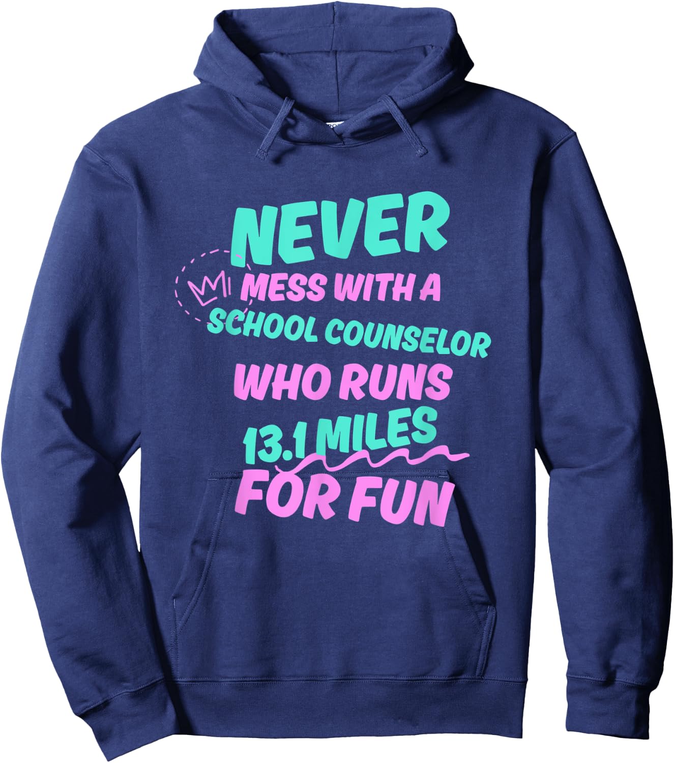 School Counselor Who Runs Half Marathon Funny Running Humor Hoodie - Hoodie | Navy