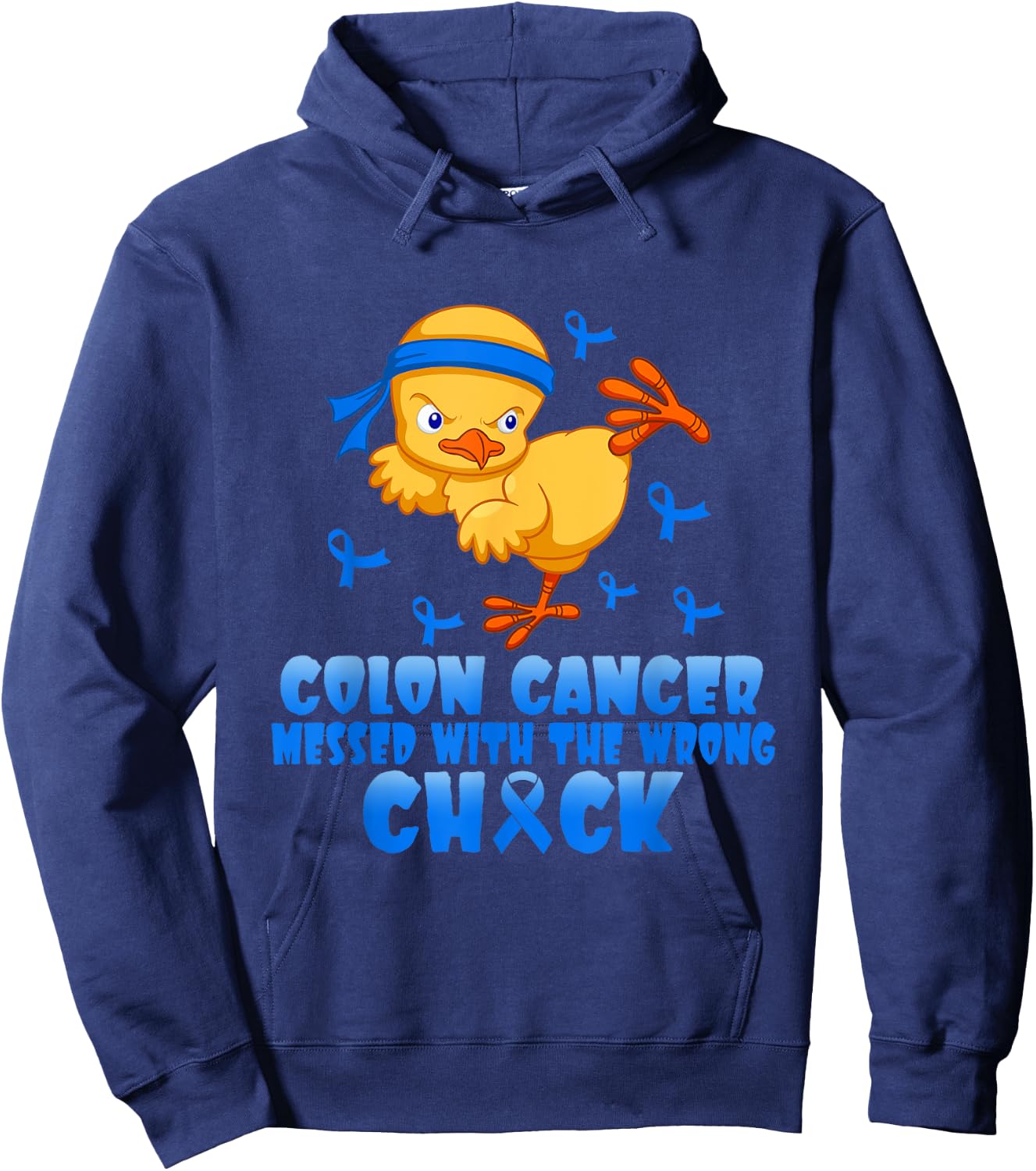 Colon Cancer Messed With The Wrong Chick Hoodie - Hoodie | Navy
