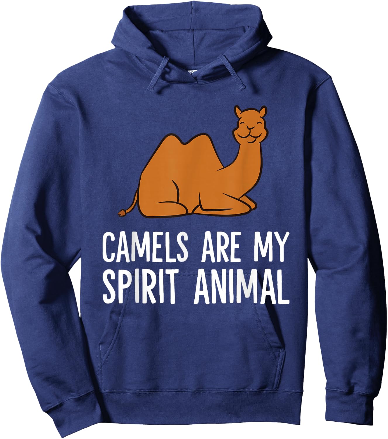 Funny Camel Desert Egypt Camels Are My Spirit Animal Hoodie - Hoodie | Navy
