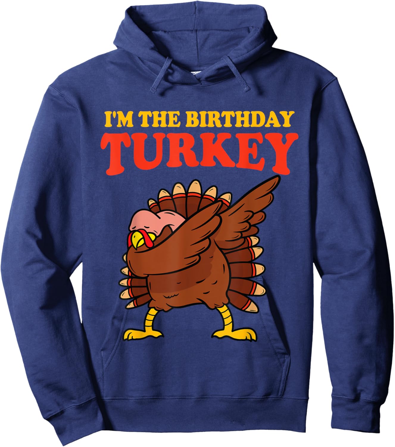 Thanksgiving Birthday Dabbing Funny Turkey Bday Men Women Hoodie - Hoodie | Navy
