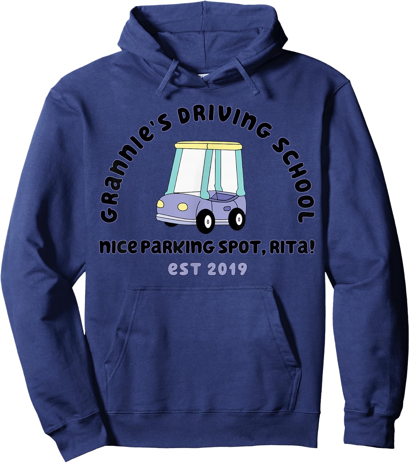 Grannies Driving School Nice Sparking Spot Rita Funny Hoodie - Hoodie | Navy