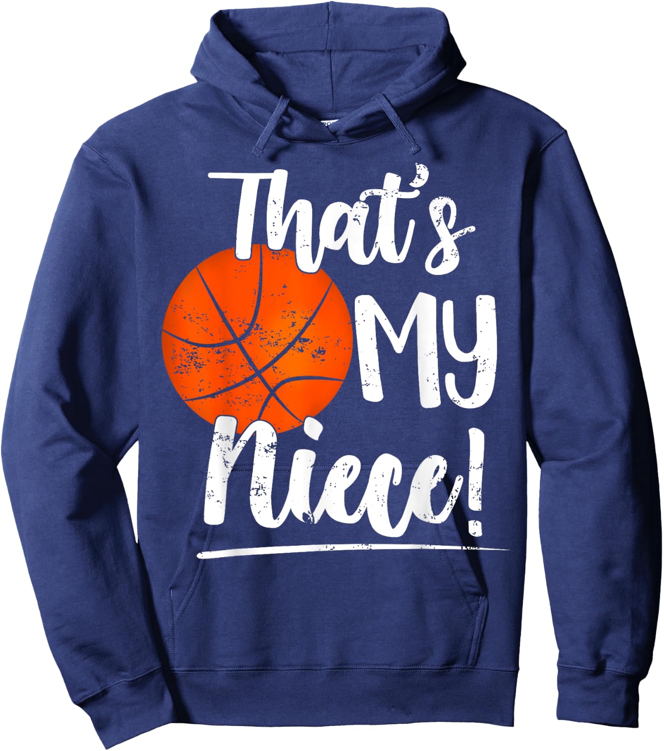 That's My Niece Out There Basketball Grandma & Grandpa Hoodie - Hoodie | Navy