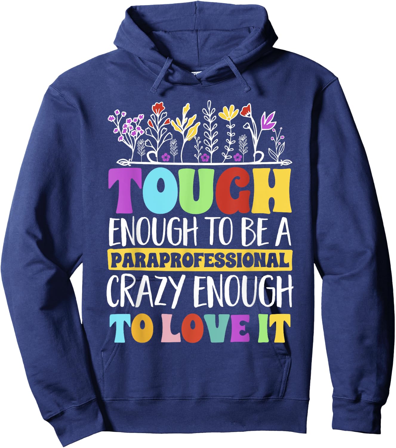 Tough Enough To Be A Paraprofessional Teacher Assistant Women Hoodie - Hoodie | Navy