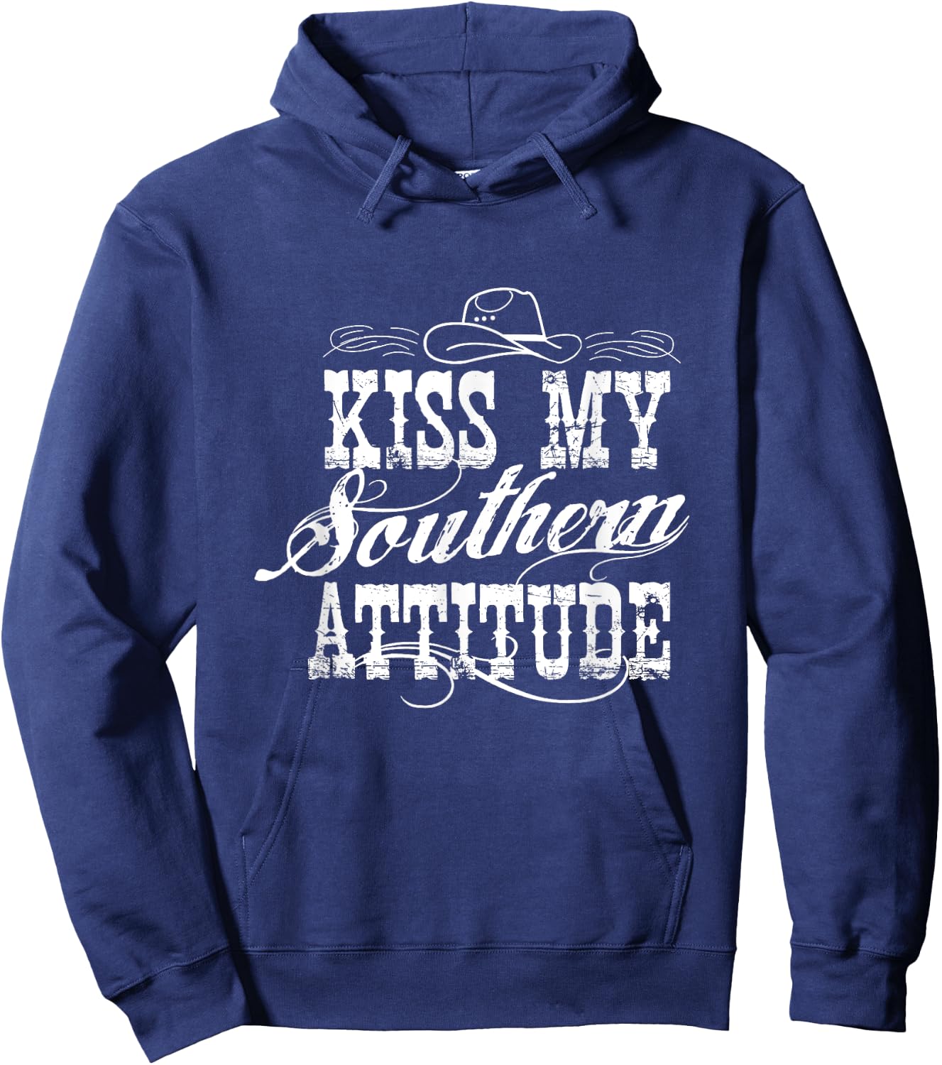 Sassy Southerns Country Life Kiss My Southern Attitudes Hoodie - Hoodie | Navy