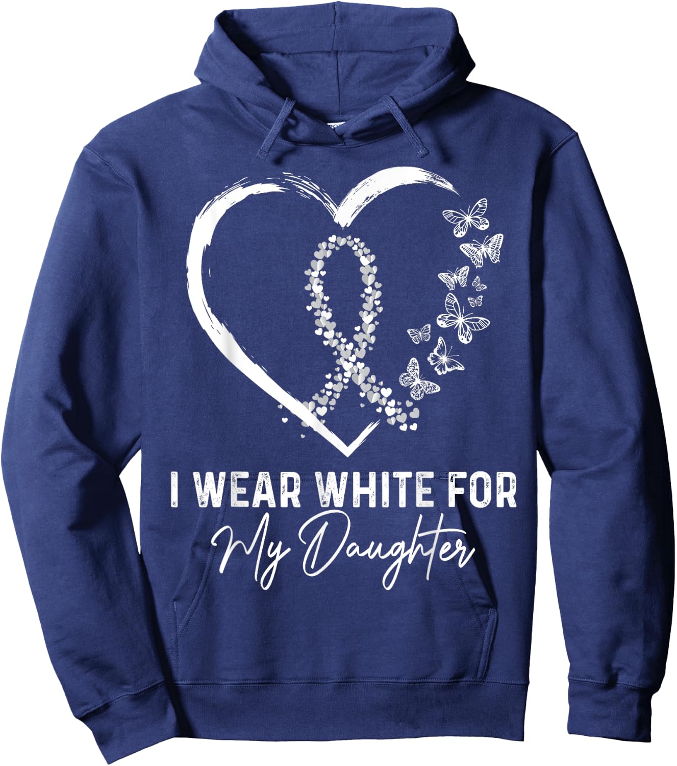 I Wear White For My Daughter Lung Cancer Awareness Ribbon Hoodie - Hoodie | Navy