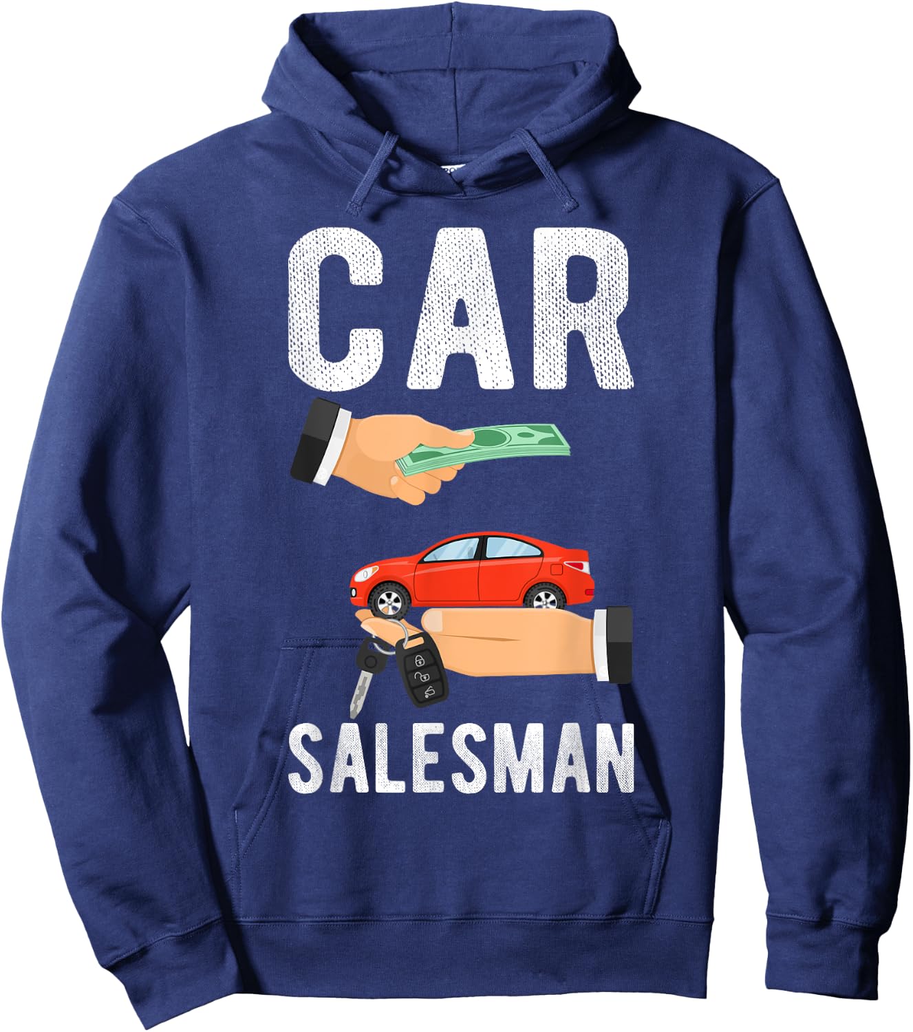 Car Salesman, Funny Sales Person Outfit Salesman Hoodie - Hoodie | Navy