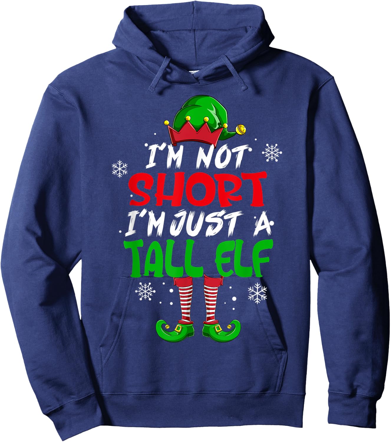 Cute & Funny I'm Not Short I'm Just A Tall Elf Christmas Pun Hoodie - Hoodie | Navy