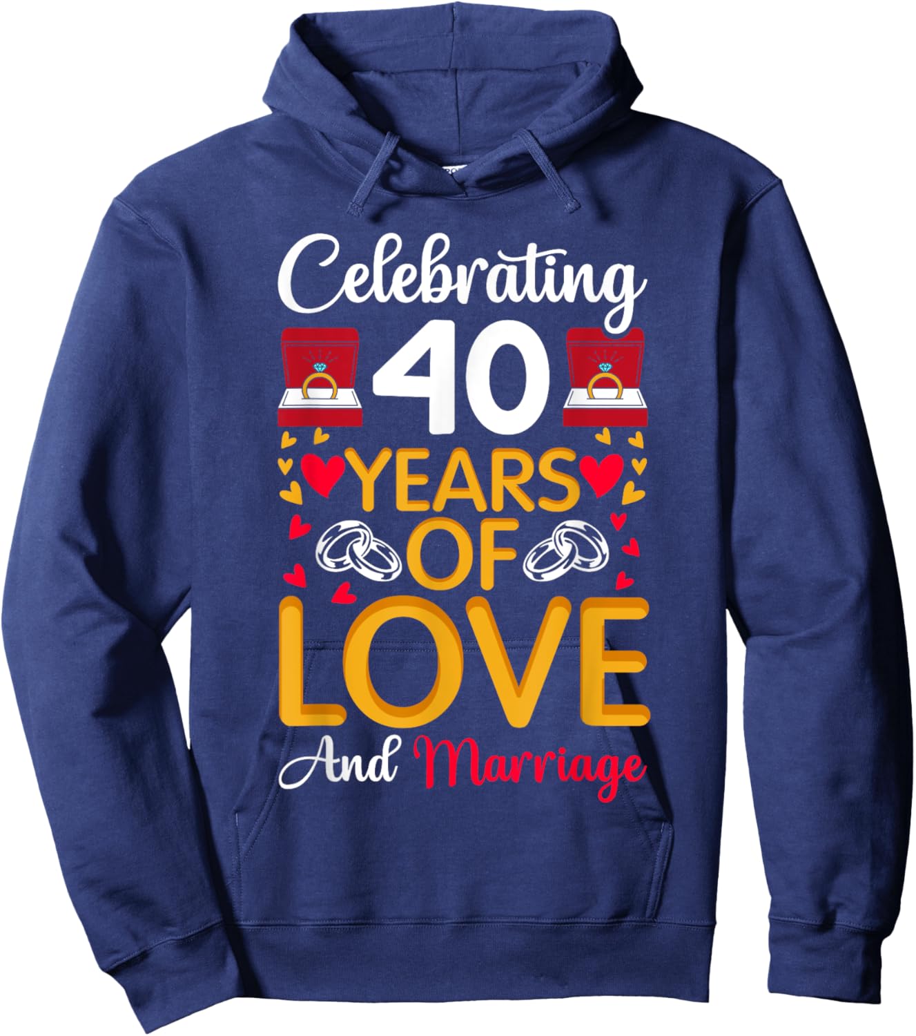 40th Marriage Anniversary 40 Years of love and marriage Hoodie - Hoodie | Navy