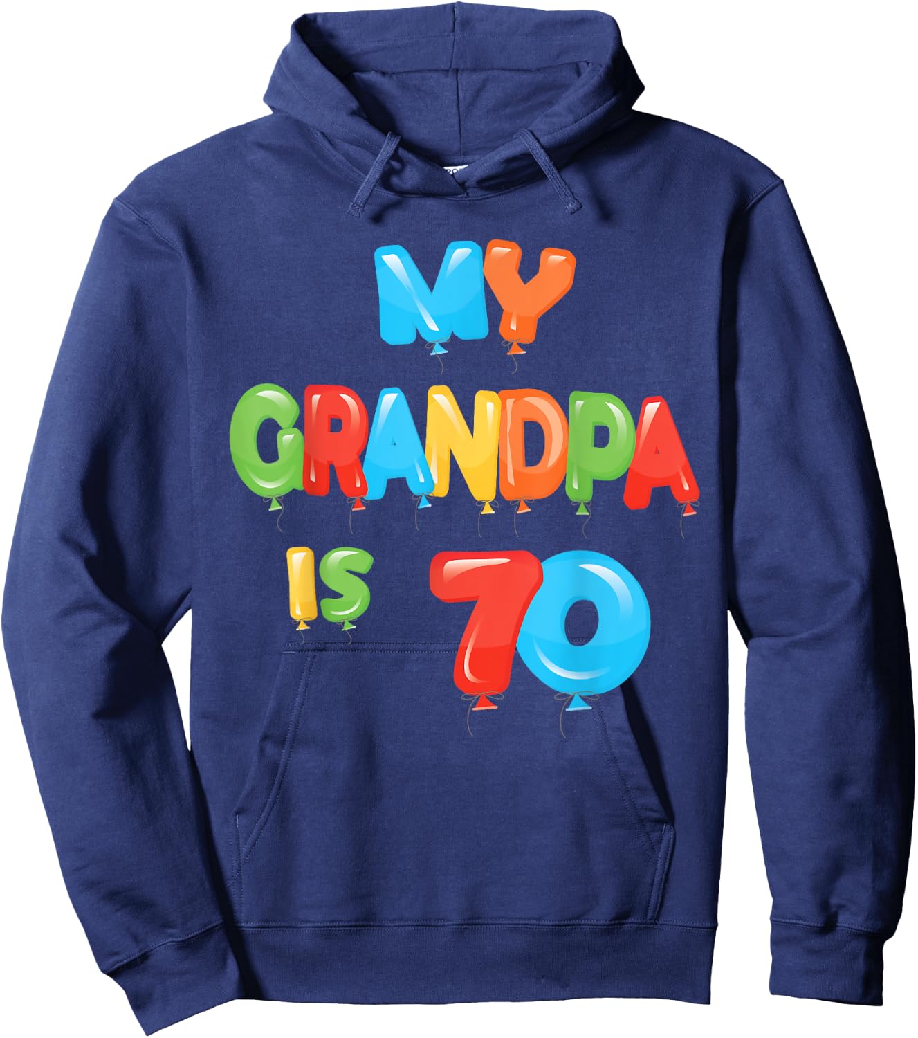 My Grandpa is 70 Years Old Grampa 70th Birthday Idea Hoodie - Hoodie | Navy