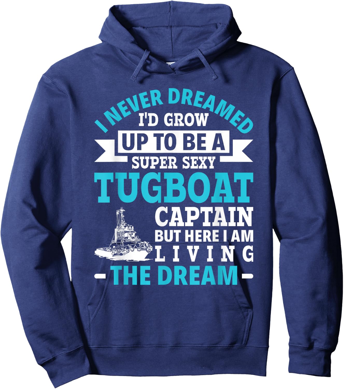 Funny Towboat Life Tugboat Captain Towboater Funny Boating Hoodie - Hoodie | Navy
