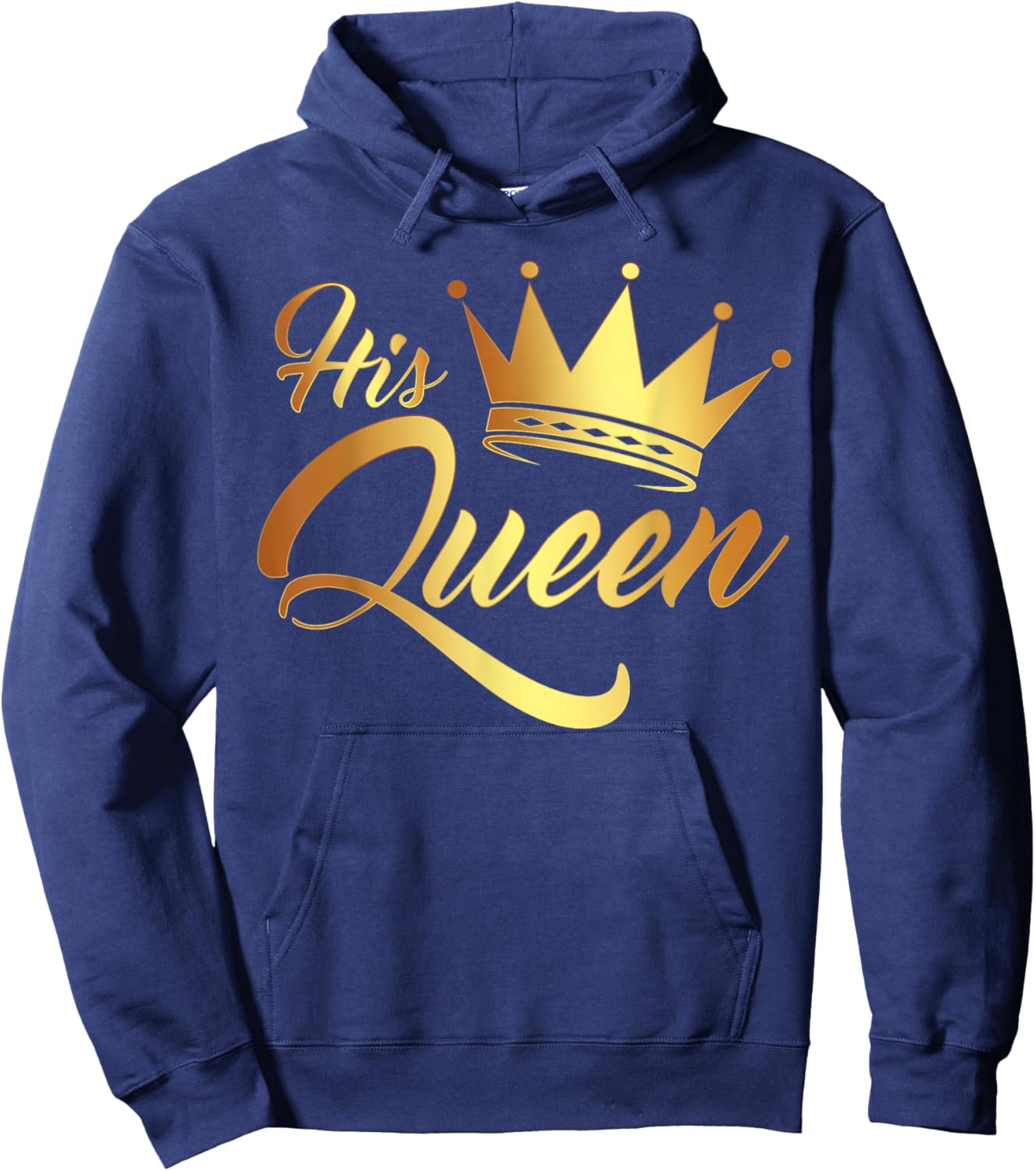 I'm His Queen Husband and Wife Anniversary for Couple Hoodie - Hoodie | Navy