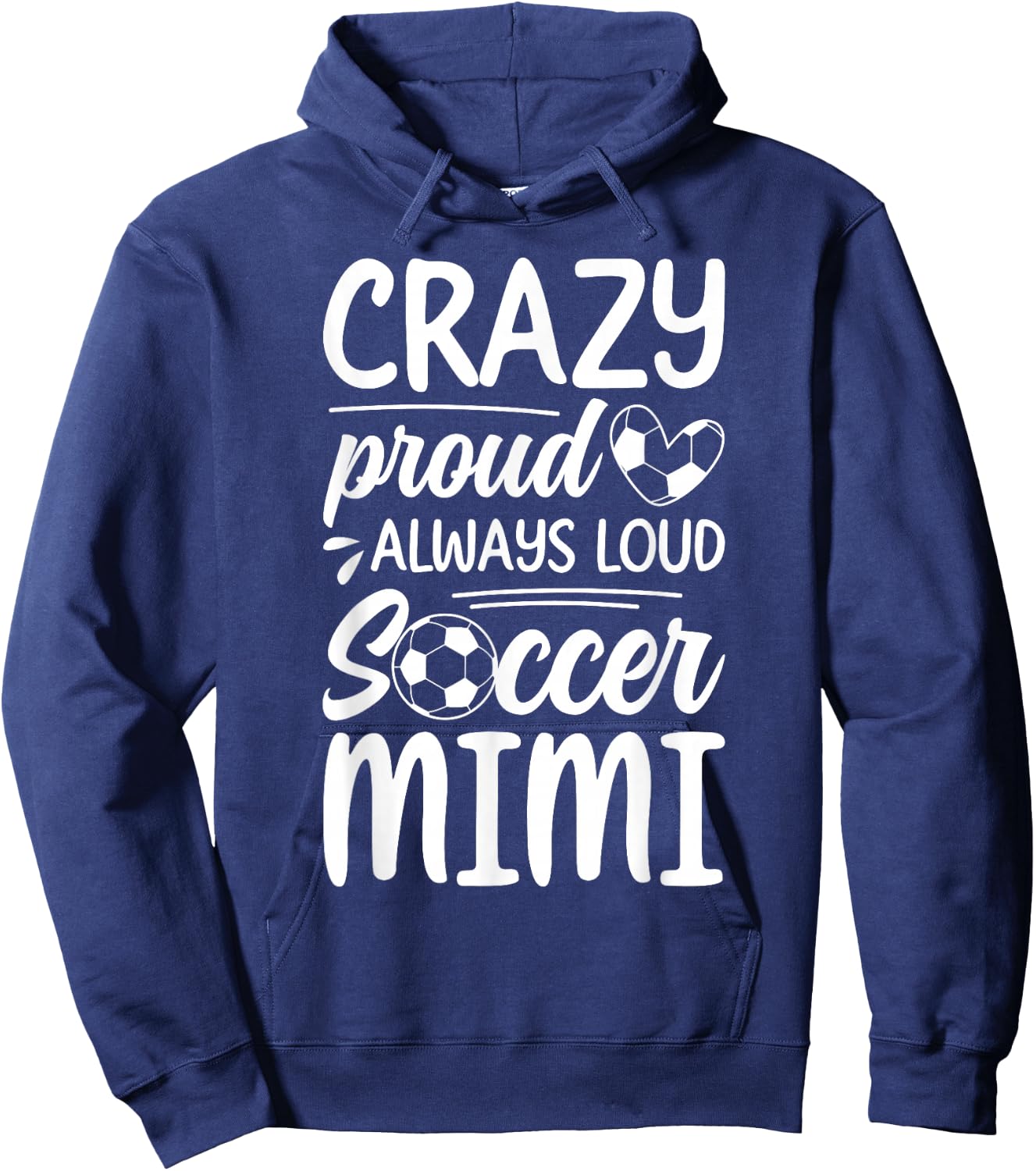 Crazy Proud Soccer Mimi Of A Soccer Player Mimi Hoodie - Hoodie | Navy