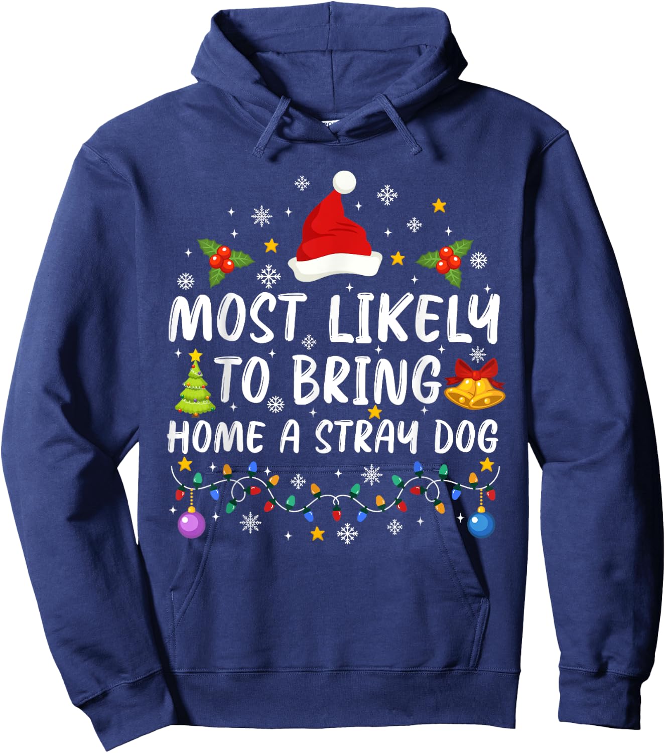 Most Likely To Bring Home A Stray Dog Cute Christmas Pajamas Women Kids Hoodie - Hoodie | Navy