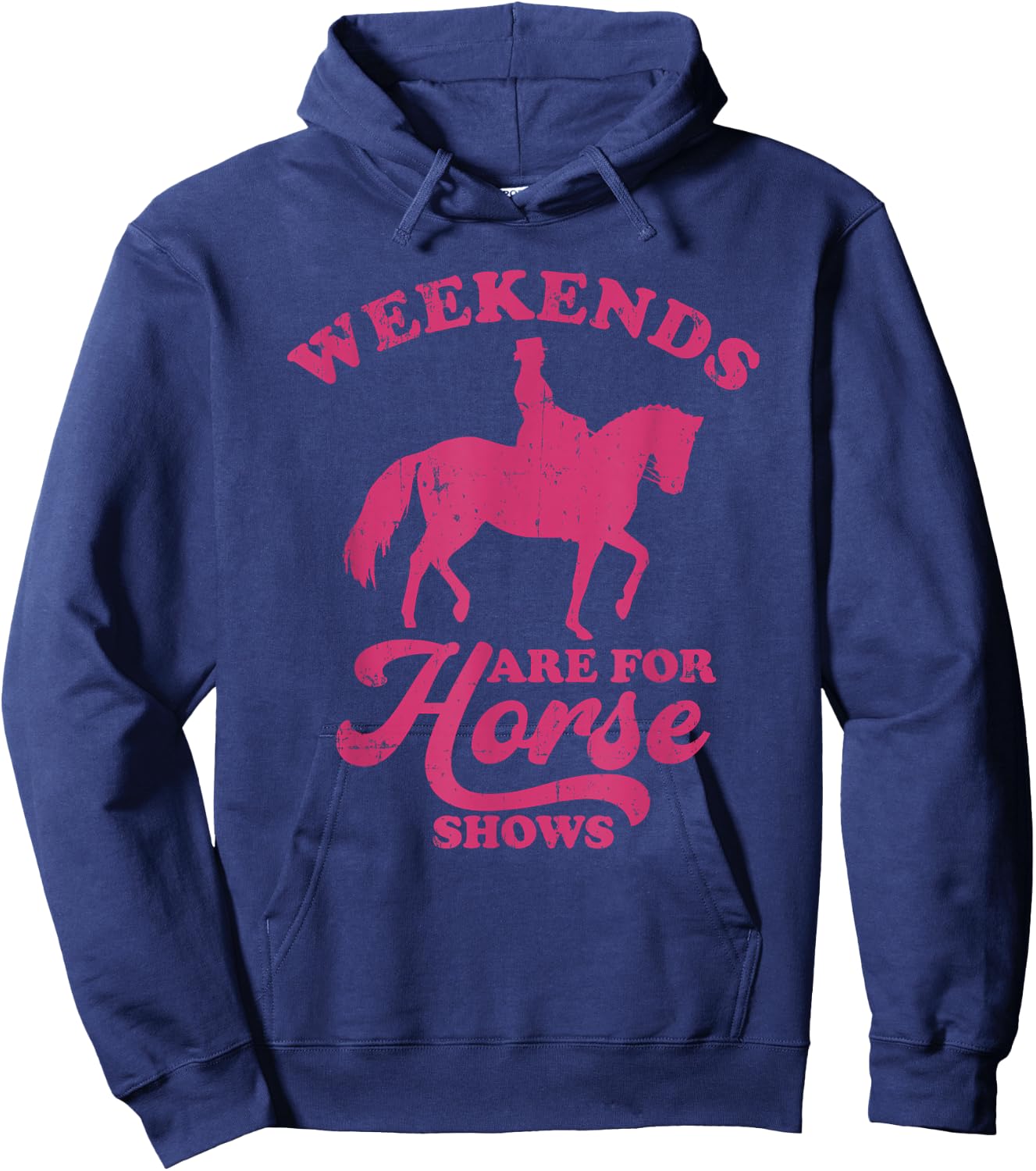 Weekends Are For Horse Shows Equestrian Hoodie - Hoodie | Navy