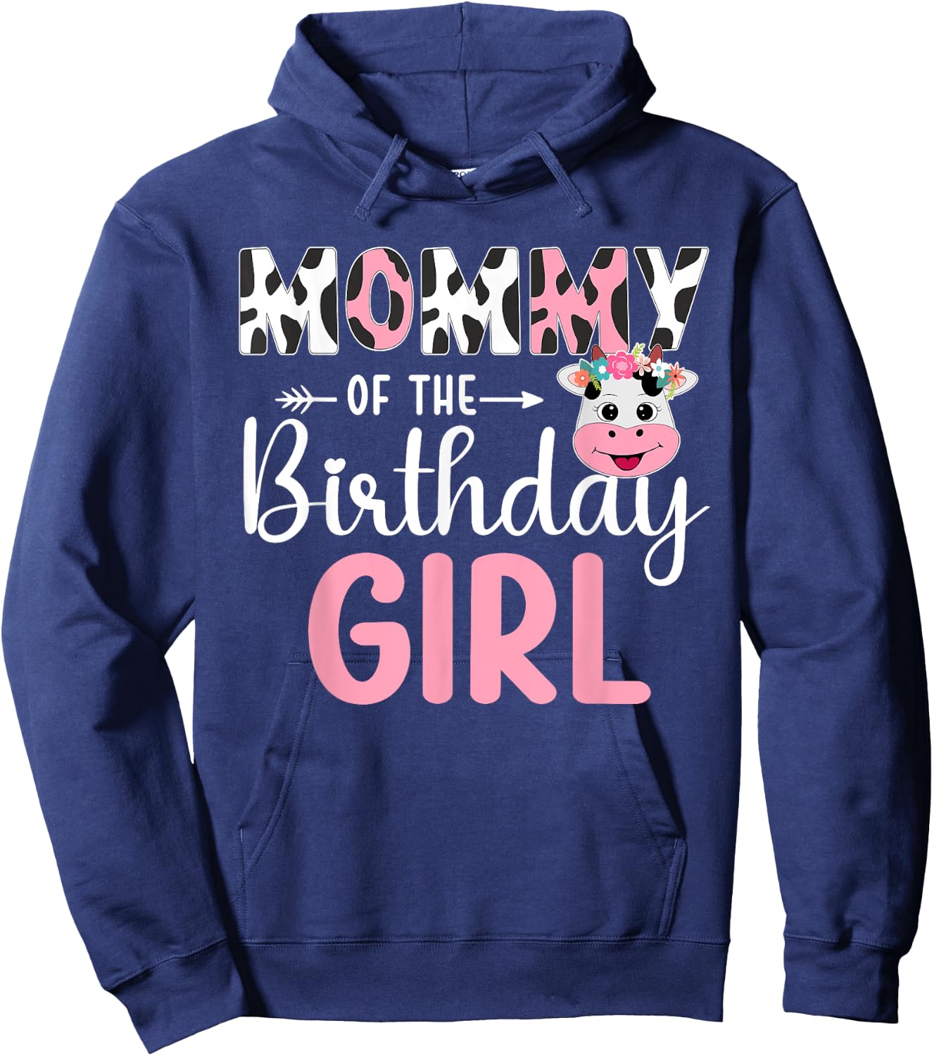 Mommy Of The Birthday Girl Farm Cow 1 St Birthday Girl Hoodie - Hoodie | Navy