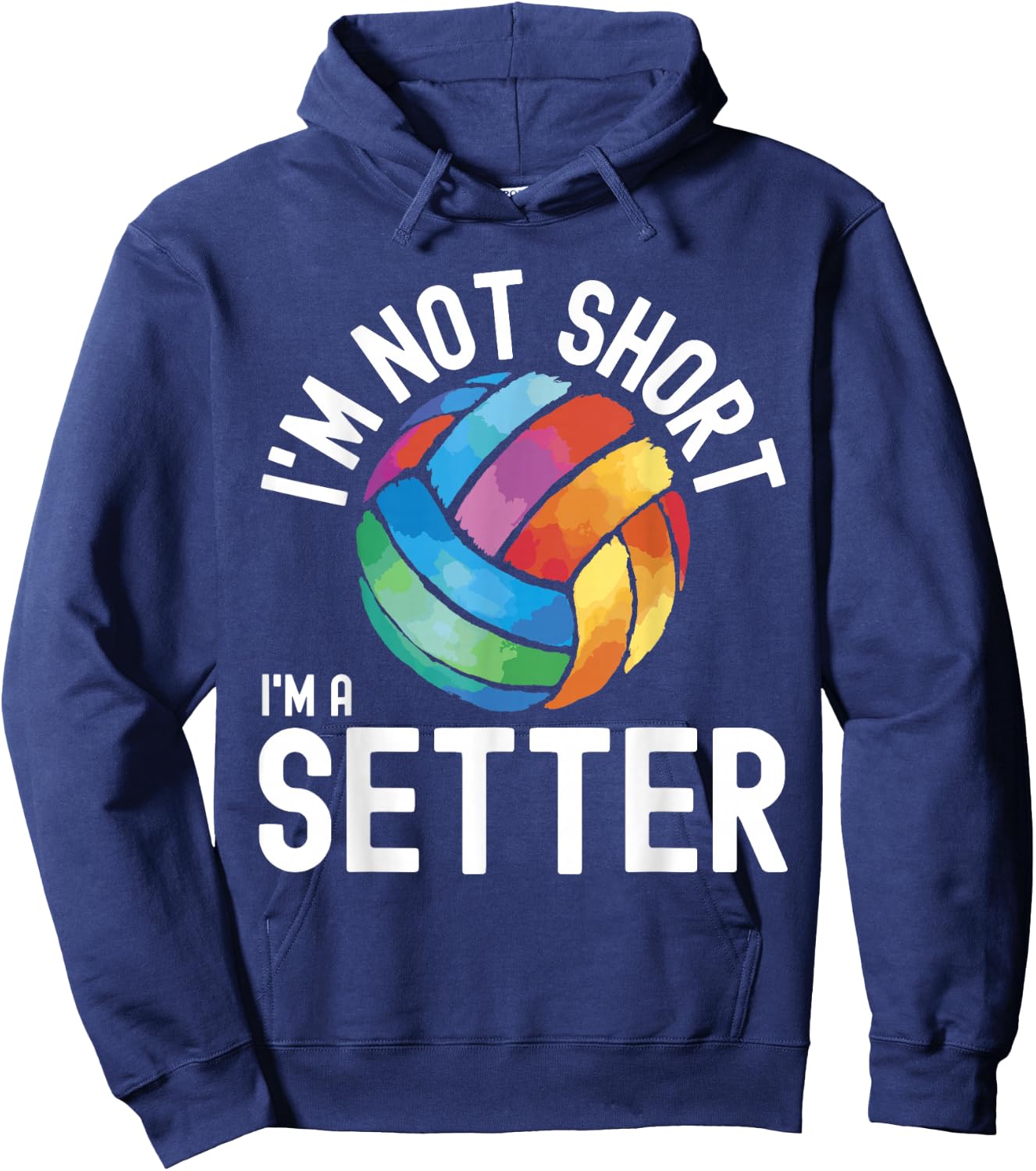 Volleyball Sayings I'm A Setter Volleyball Funny Hoodie - Hoodie | Navy