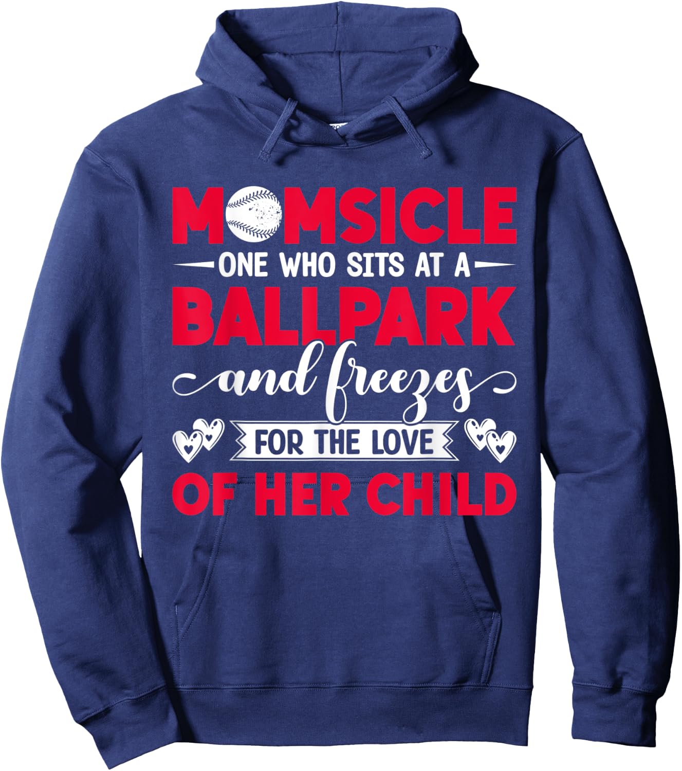 Momsicle One Who Sits At A Ballpark Funny Baseball Mom Hoodie - Hoodie | Navy