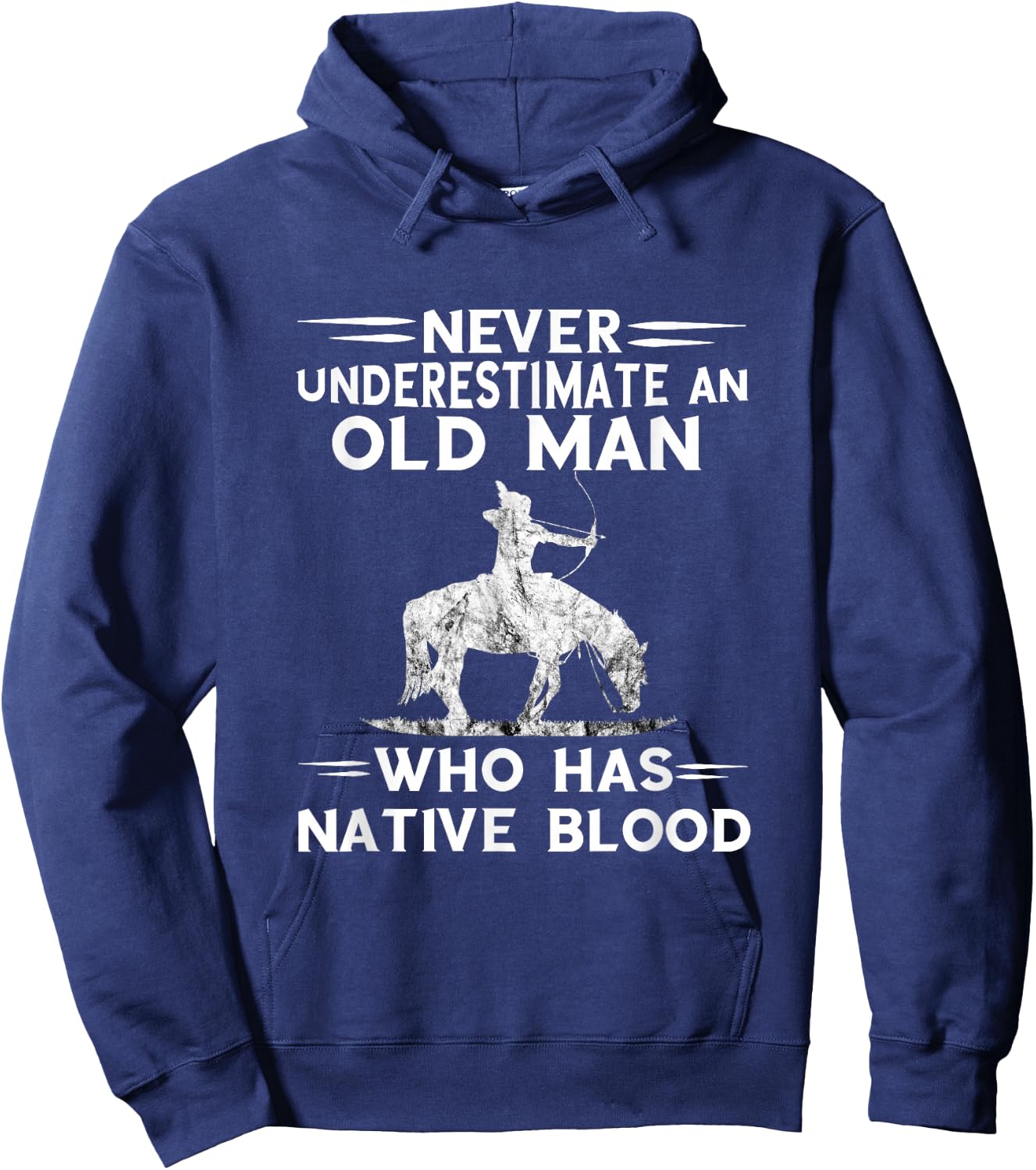Never Underestimate An Old Man Native American Warrior Hoodie - Hoodie | Navy