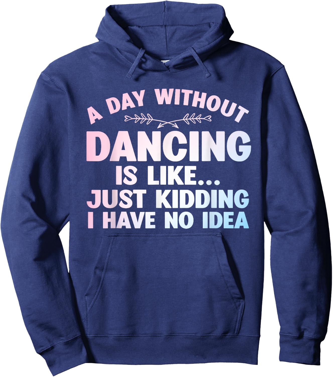 Funny Dance Art For Teen Girl Kids Women Dancer Dance Lovers Hoodie - Hoodie | Navy