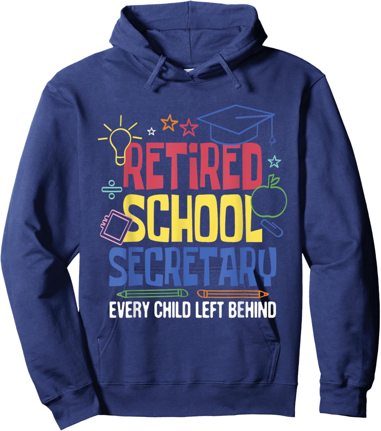 Retired School Secretary - Retirement Administrative Staff Hoodie - Hoodie | Navy