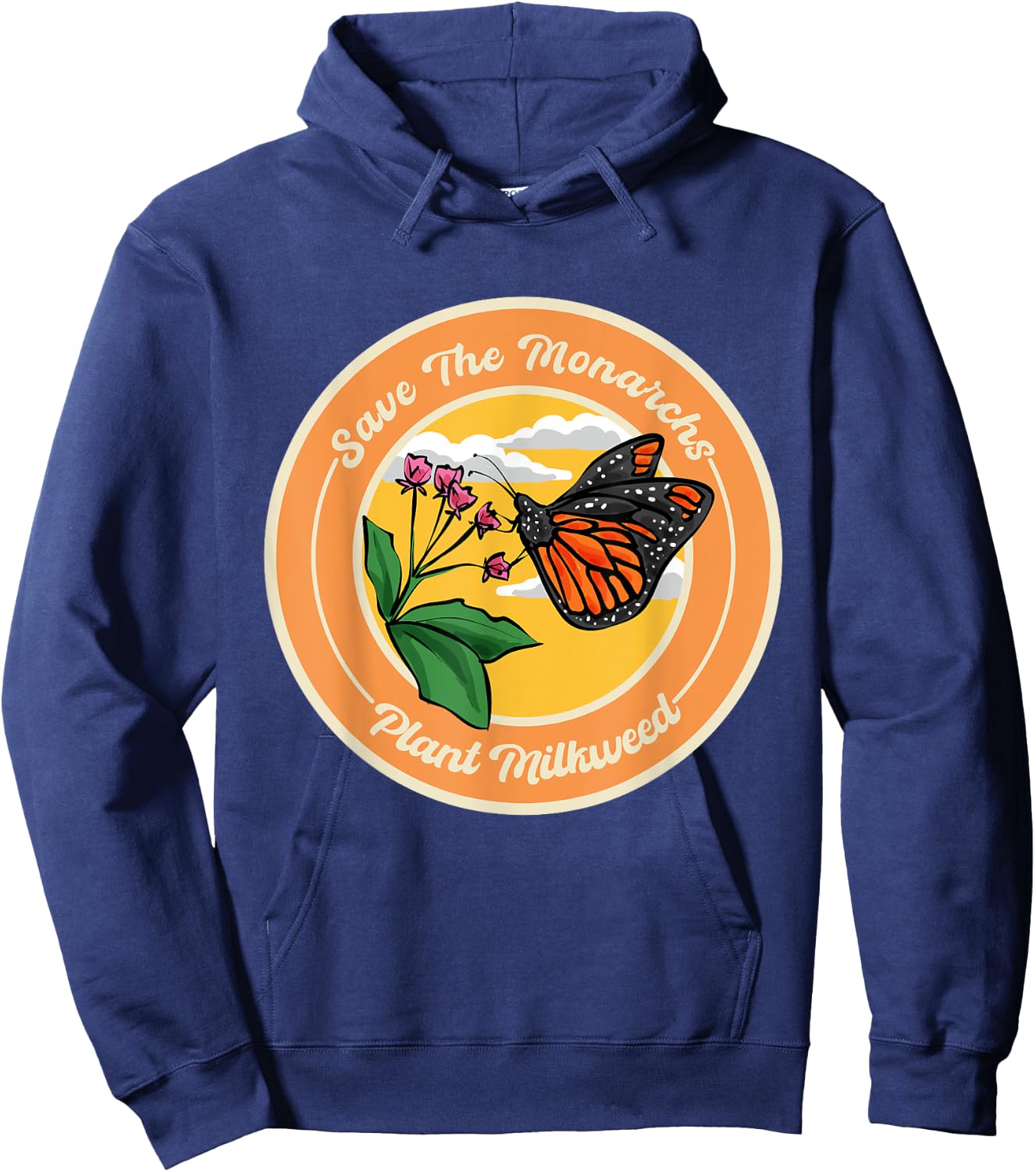 Monarch Butterfly Save The Monarchs Plant Milkweed Hoodie - Hoodie | Navy