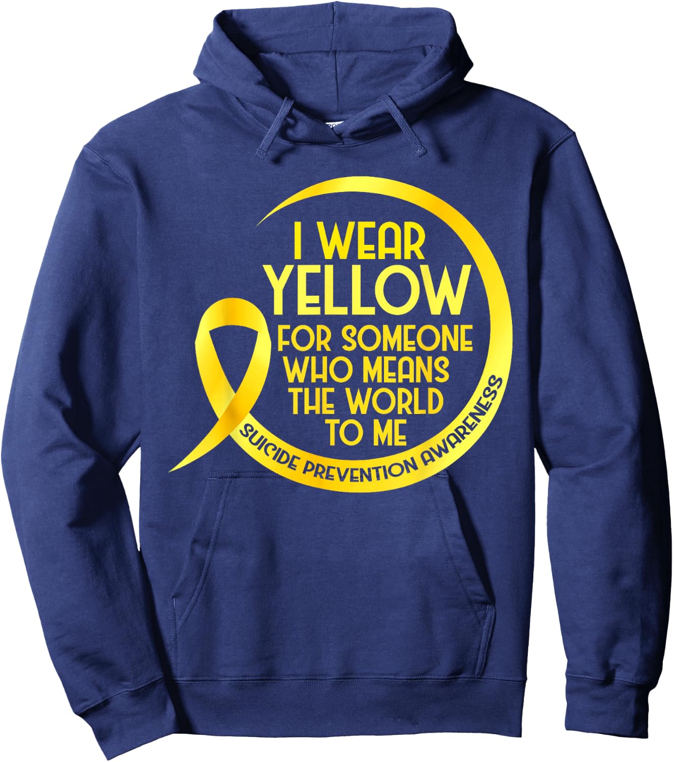 Suicide Prevention Awareness Yellow Ribbon I Wear Yellow For Hoodie - Hoodie | Navy