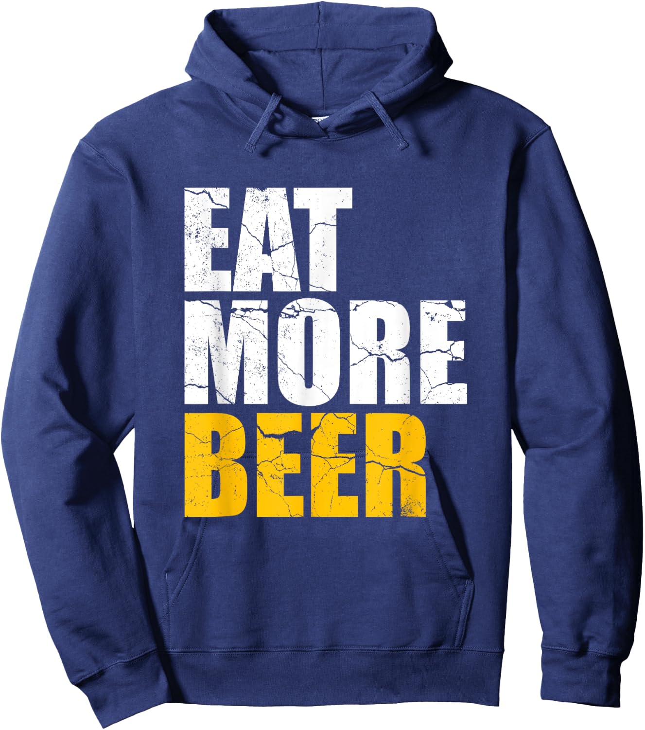 Funny Eat More Beer | Alcohol Drinker | Craft Beer Lover Hoodie - Hoodie | Navy