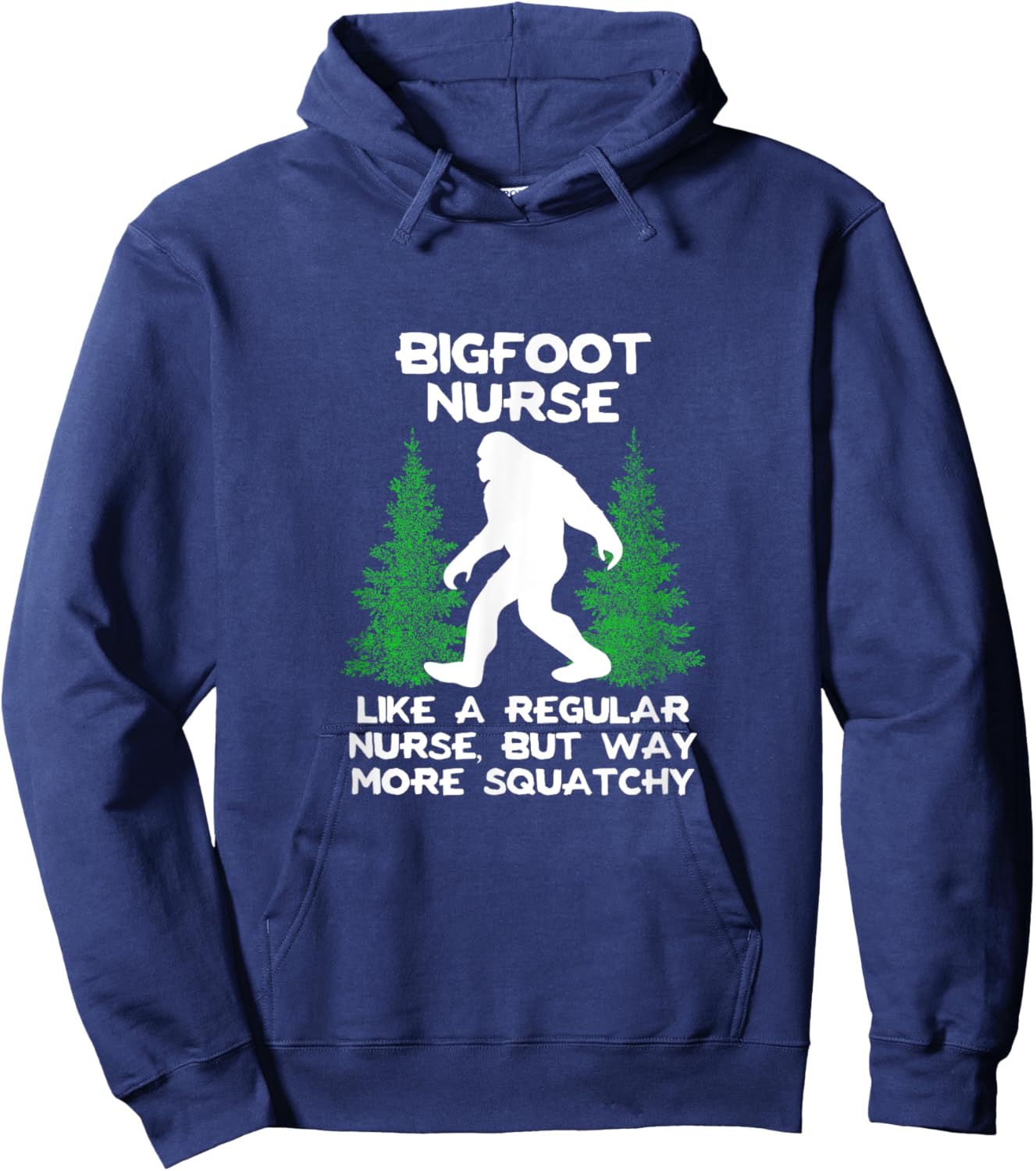 Bigfoot Nurse Funny Sasquatch Gift Shirt Hoodie - Hoodie | Navy
