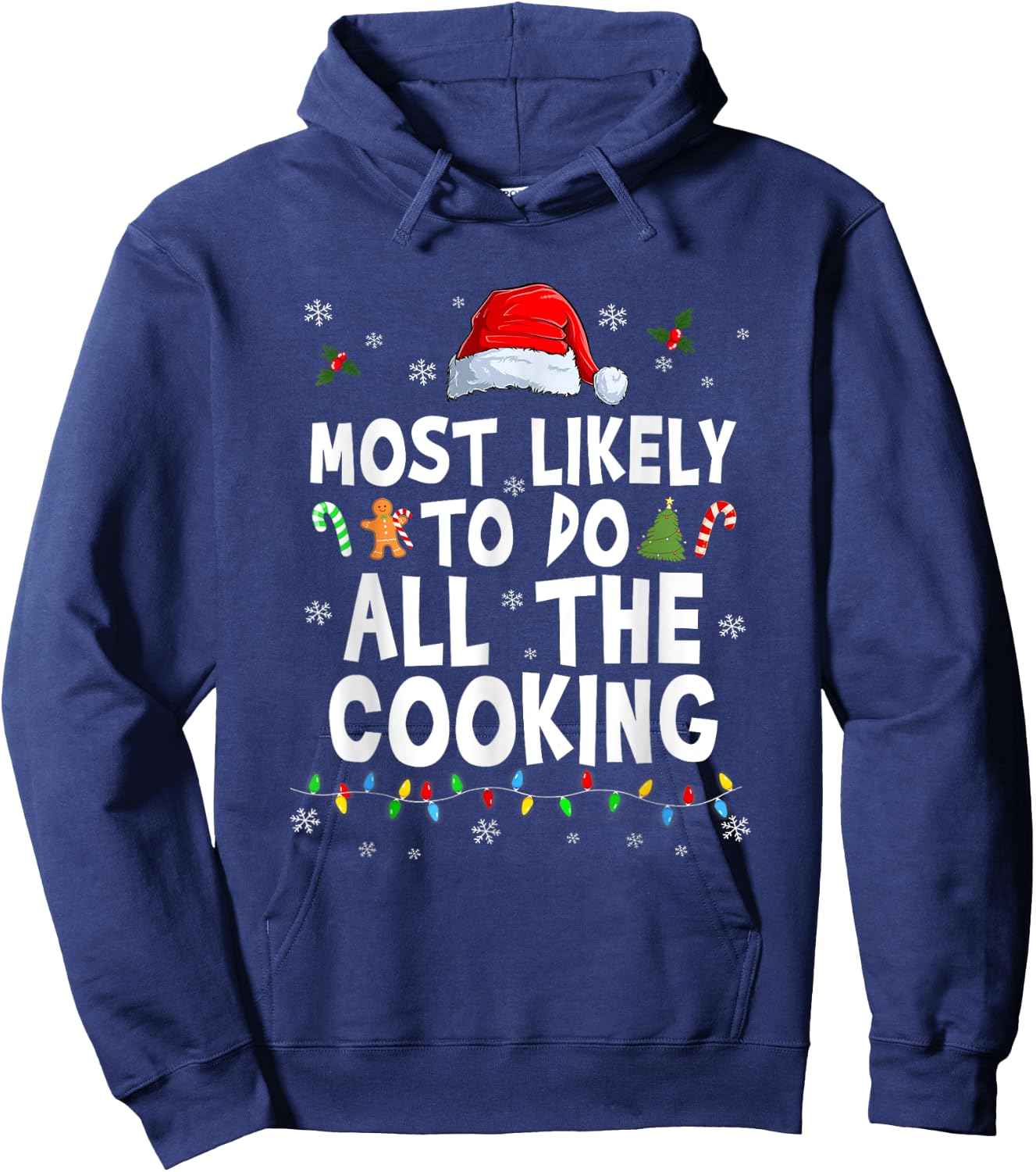 Most Likely To Do All The Cooking Family Matching Christmas Hoodie - Hoodie | Navy