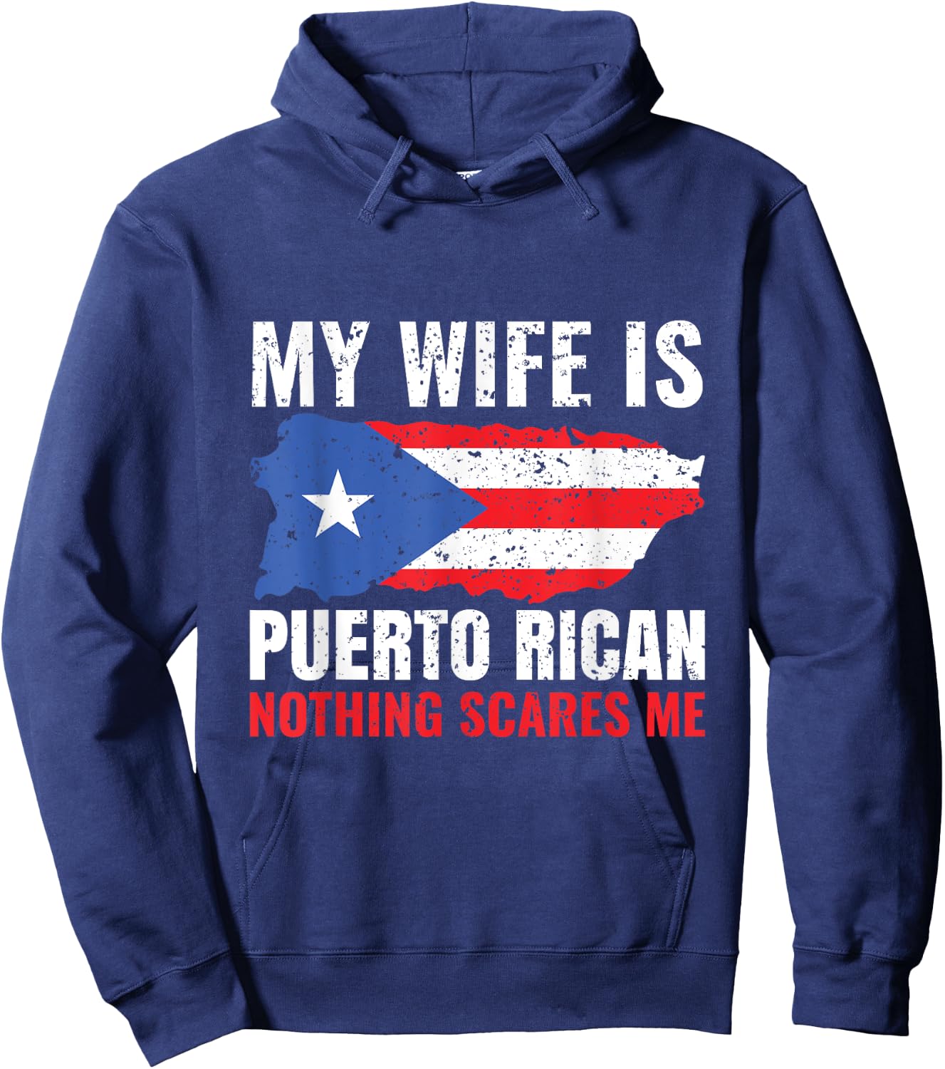 My Wife Is Puerto Rican Puerto Rico Heritage Roots PR Flag Hoodie - Hoodie | Navy